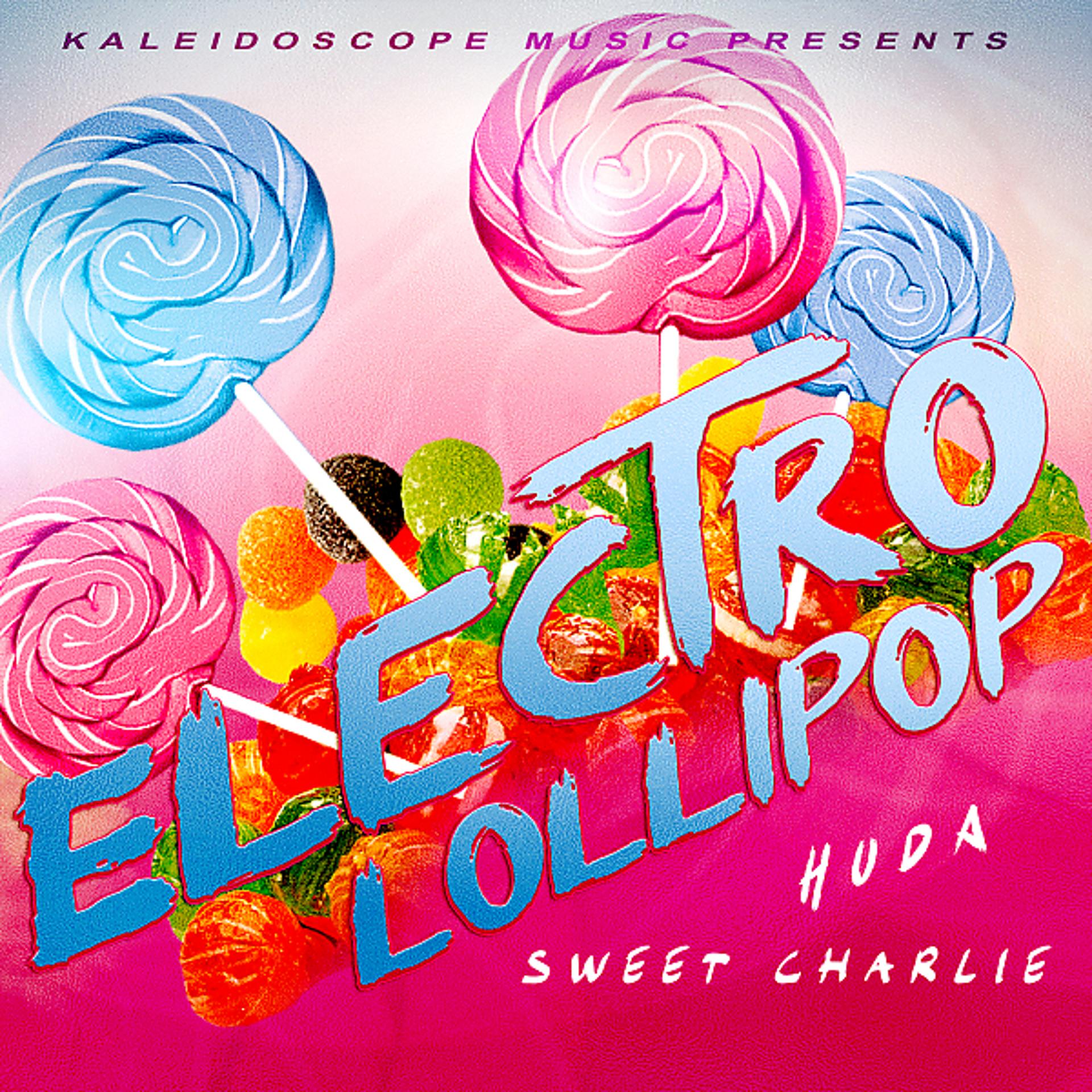 Постер альбома Electro Lollipop!
