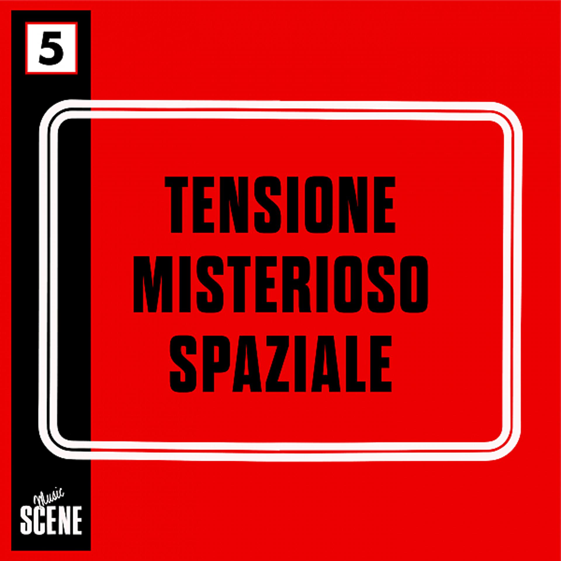 Постер альбома Tensione Misterioso Spaziale