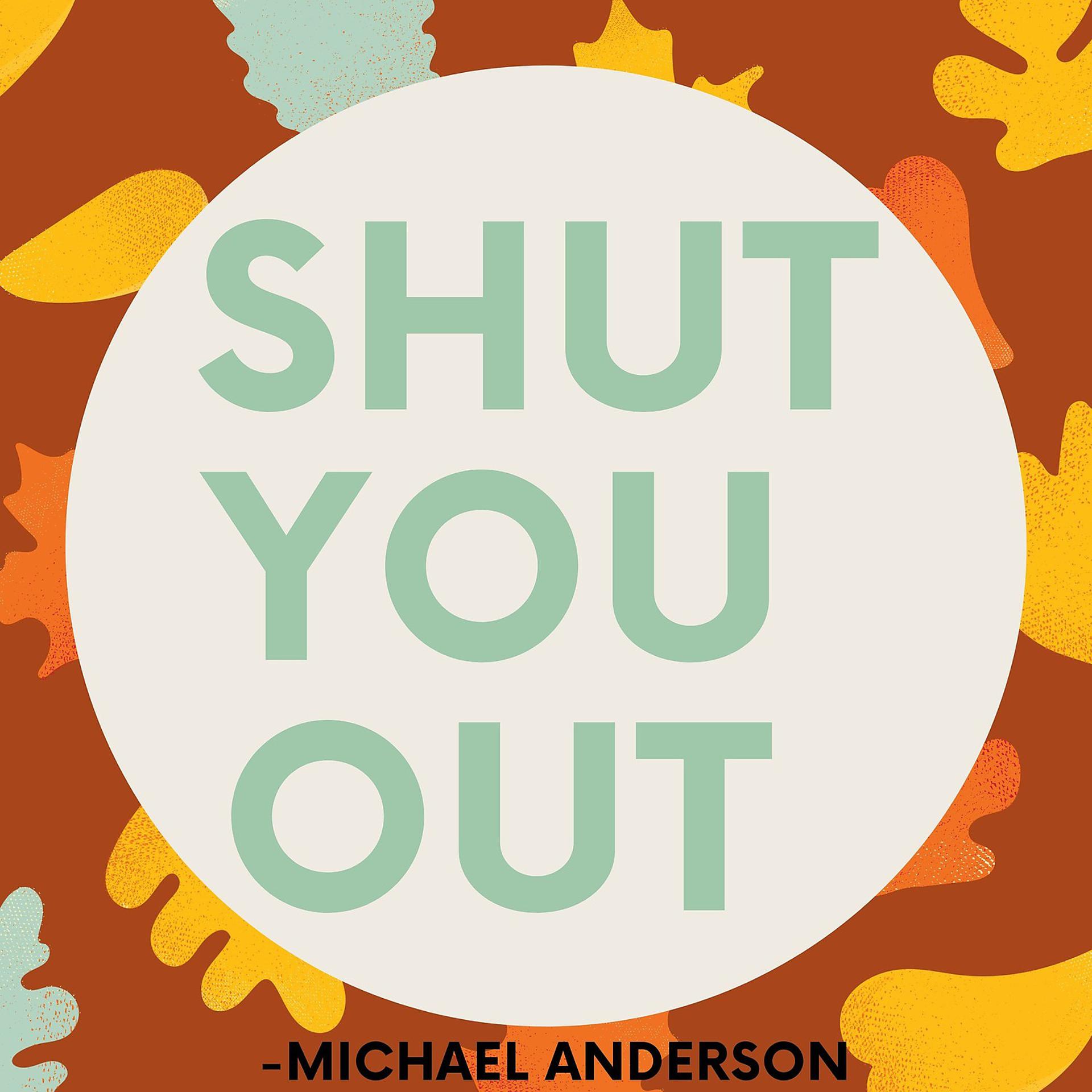 Постер альбома Shut You Out