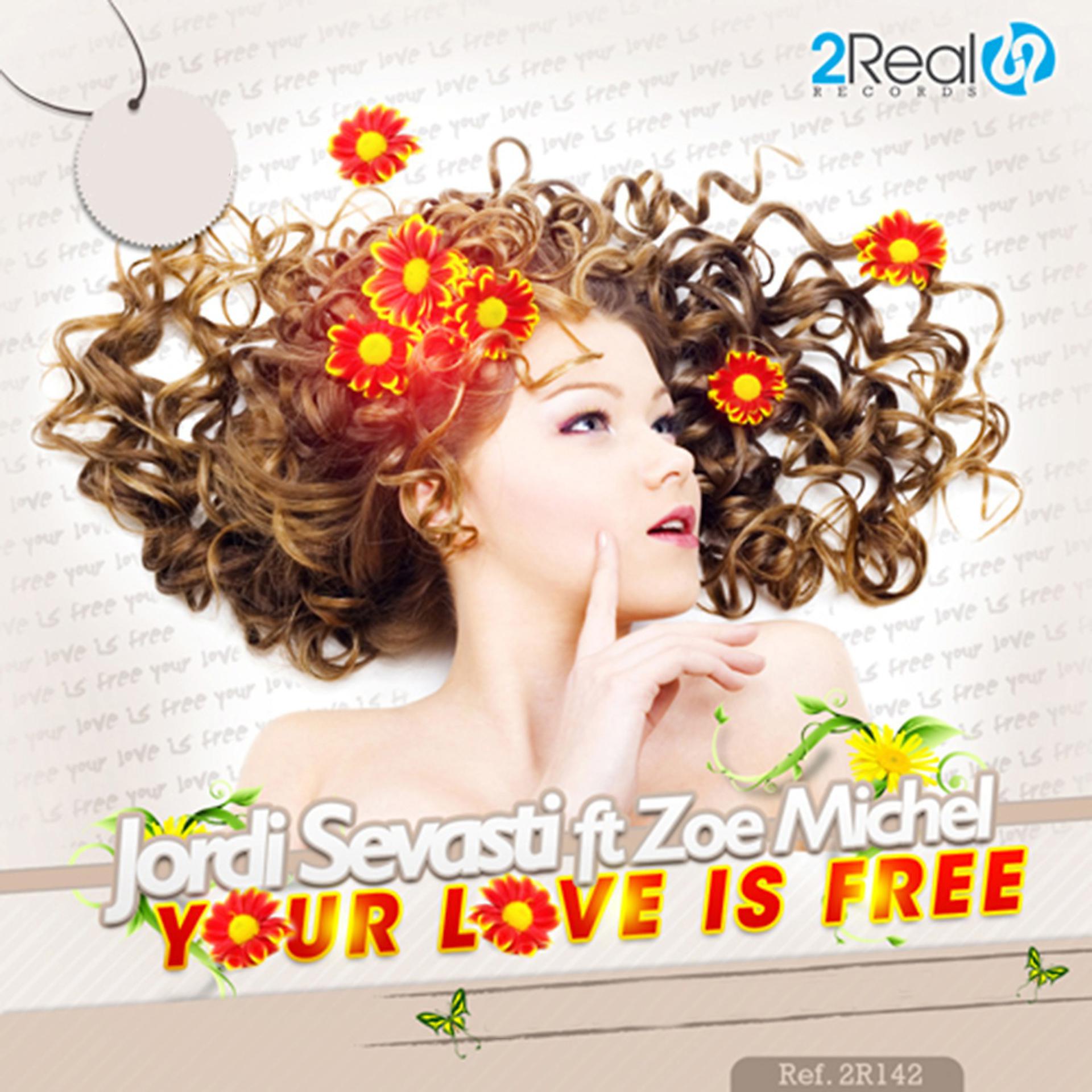 Постер альбома Your Love Is Free