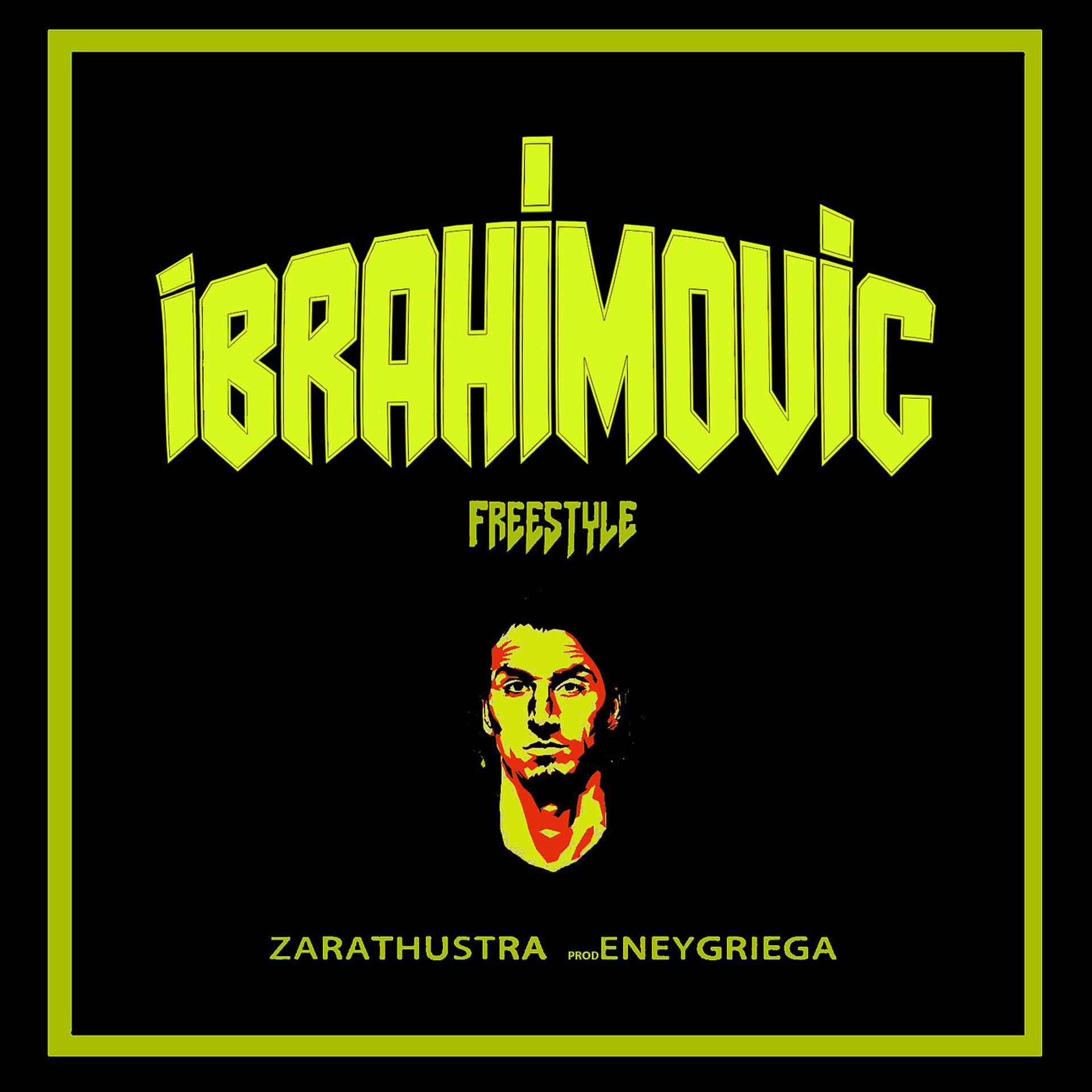 Постер альбома Ibrahimovic (Freestyle)