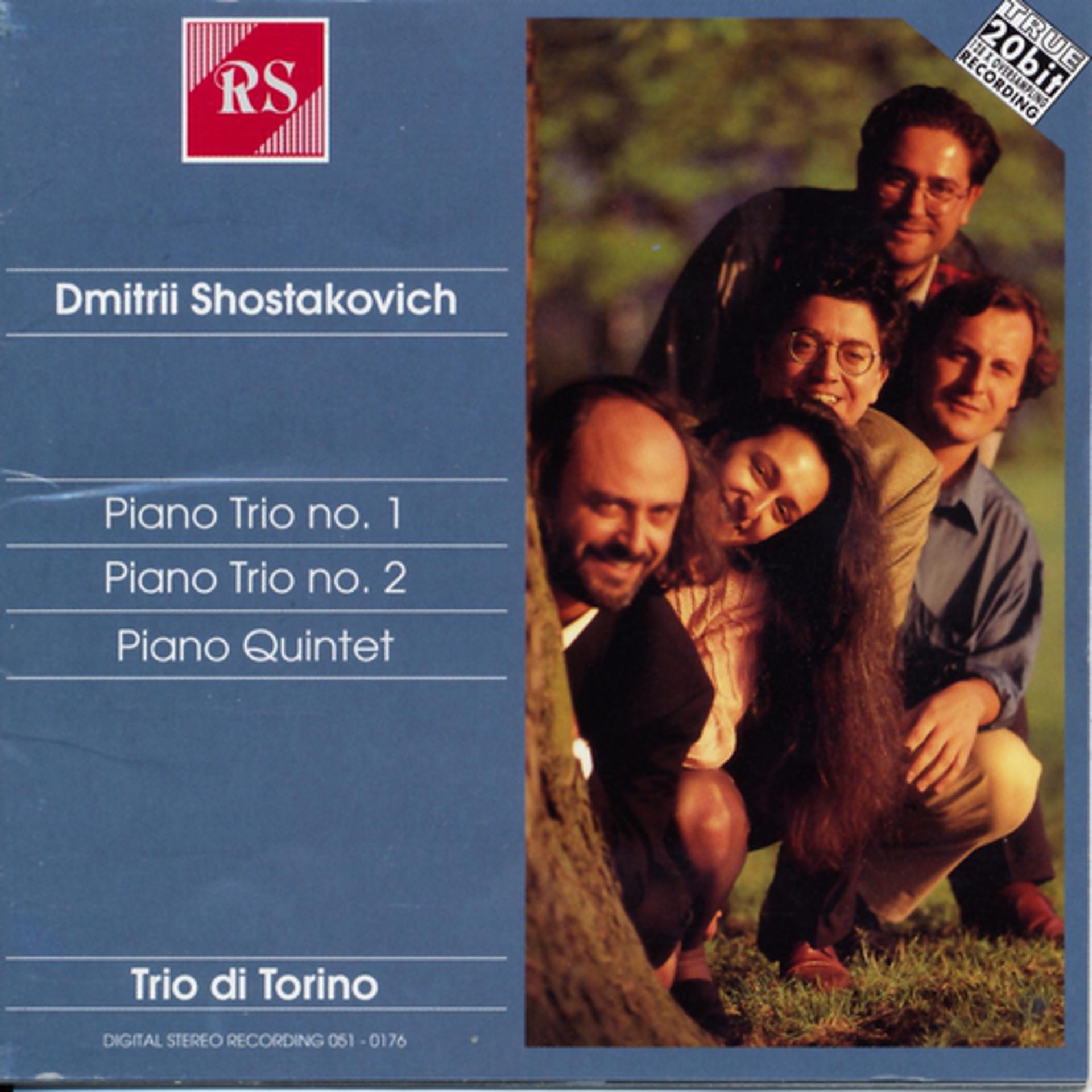 Постер альбома Dmitri Shostakovich : Piano Trio N°1, Op. 8 - Piano Trio N°2, Op. 67 - Piano Quintet, Op. 57
