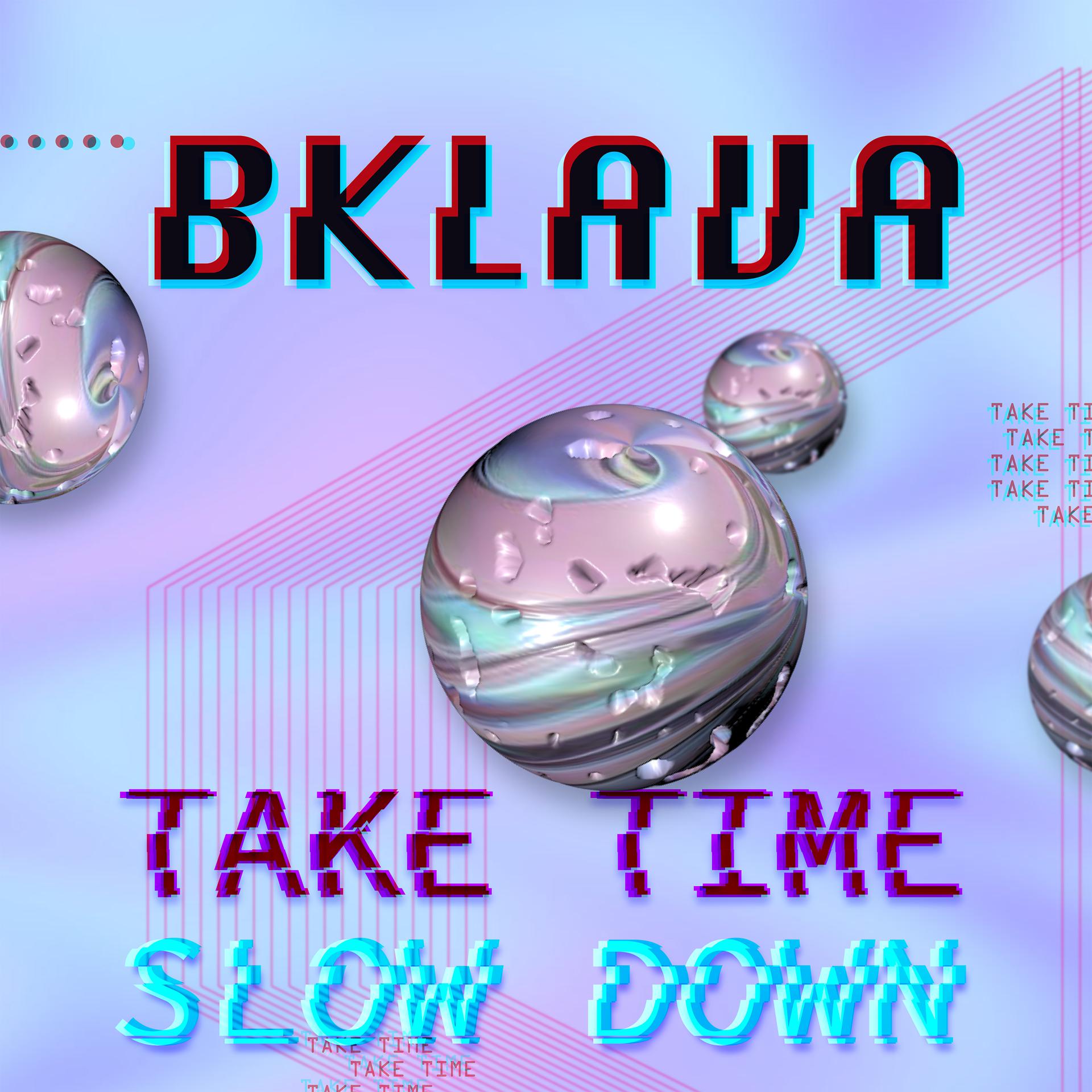 Постер альбома Take Time / Slow Down