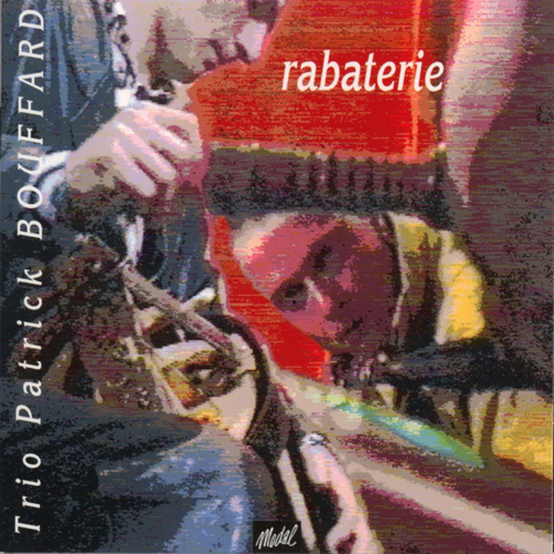 Постер альбома Rabaterie