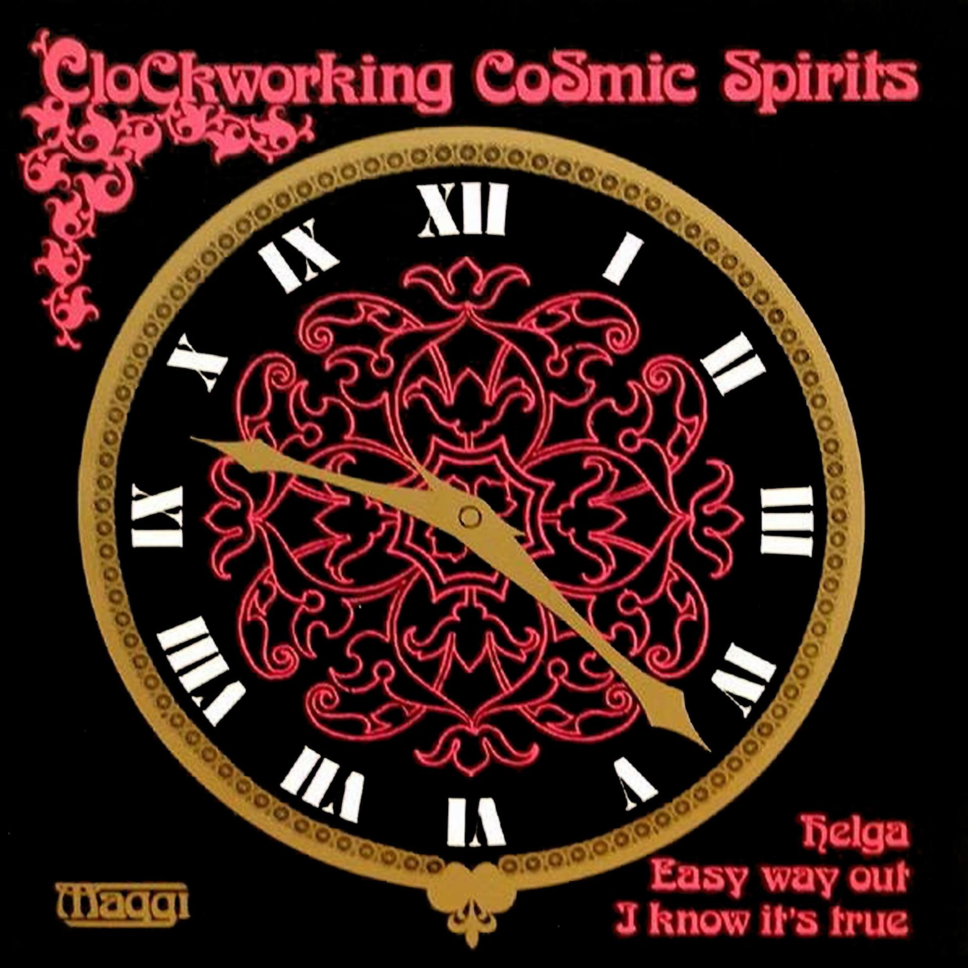 Постер альбома Clockworking Cosmic Spirits
