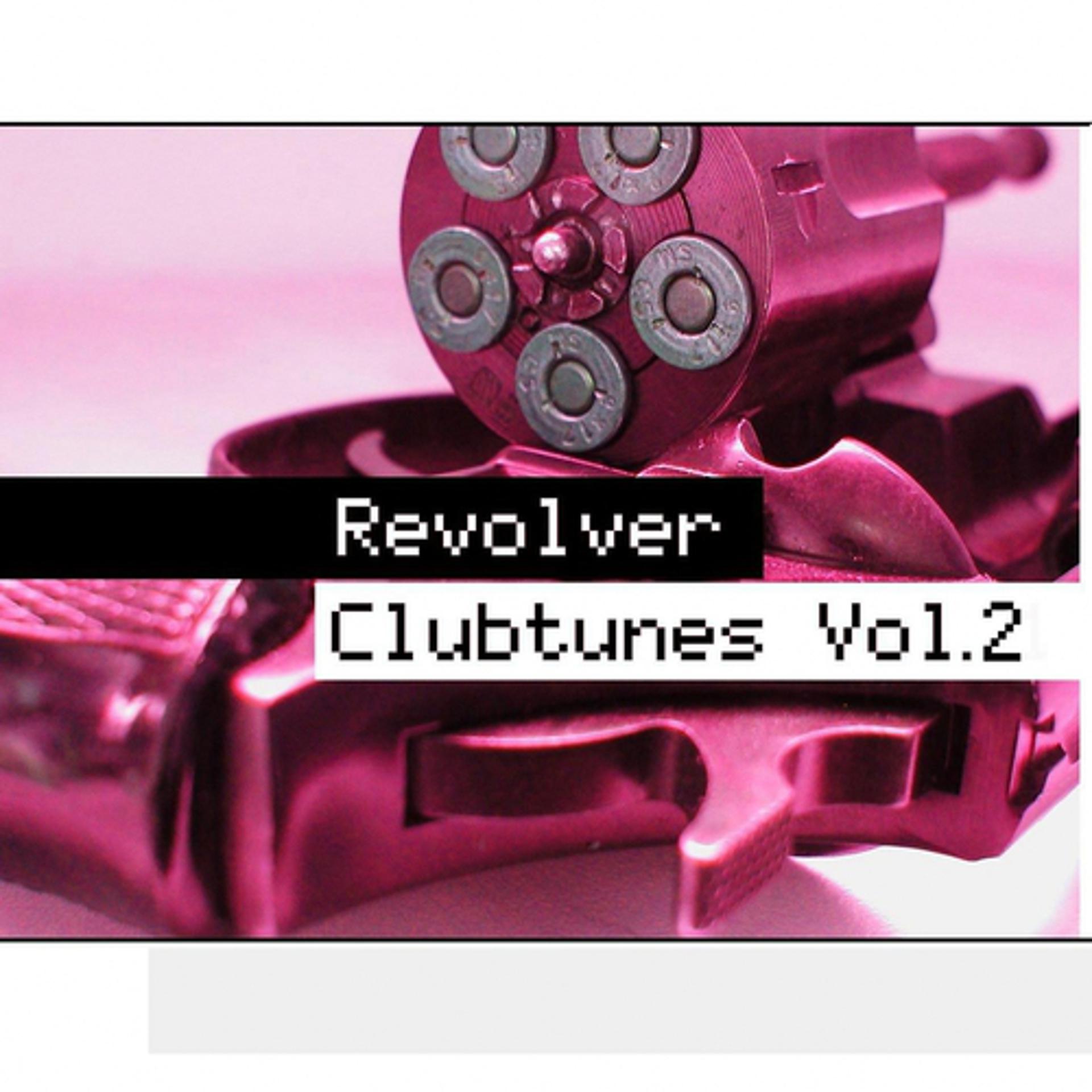 Постер альбома Revolver Clubtunes Vol. 2