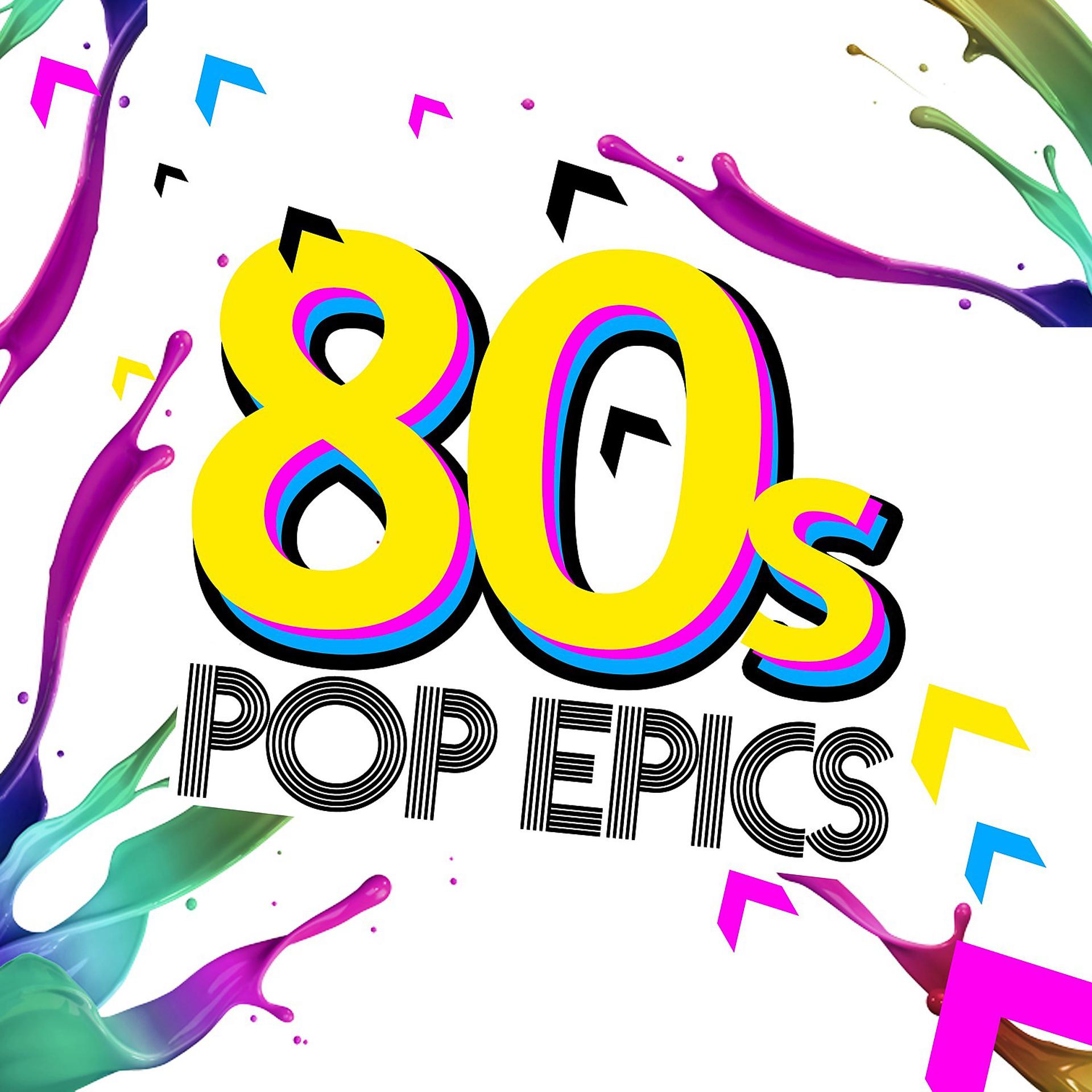 Постер альбома 80s Pop Epics