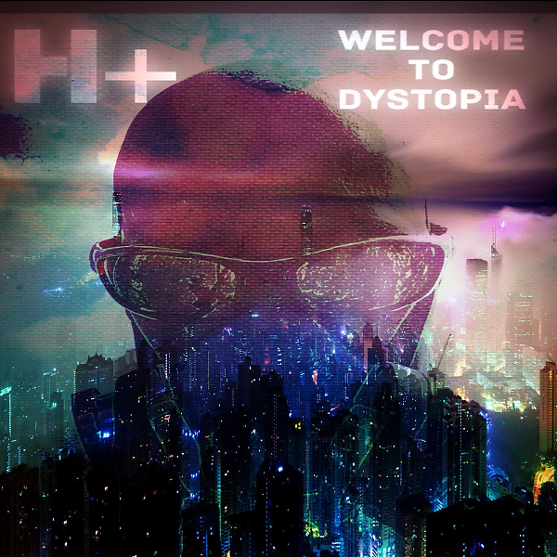 Постер альбома Welcome to Dystopia