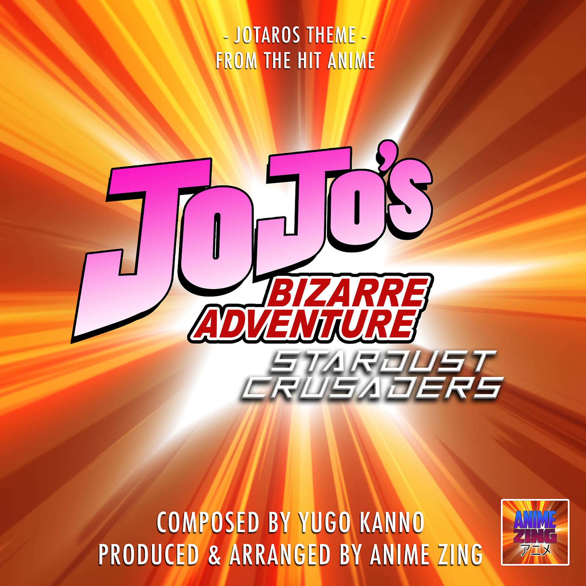 Постер альбома Jotaros Theme (From "Jo Jo's Bizarre Adventure: Stardust Crusaders")