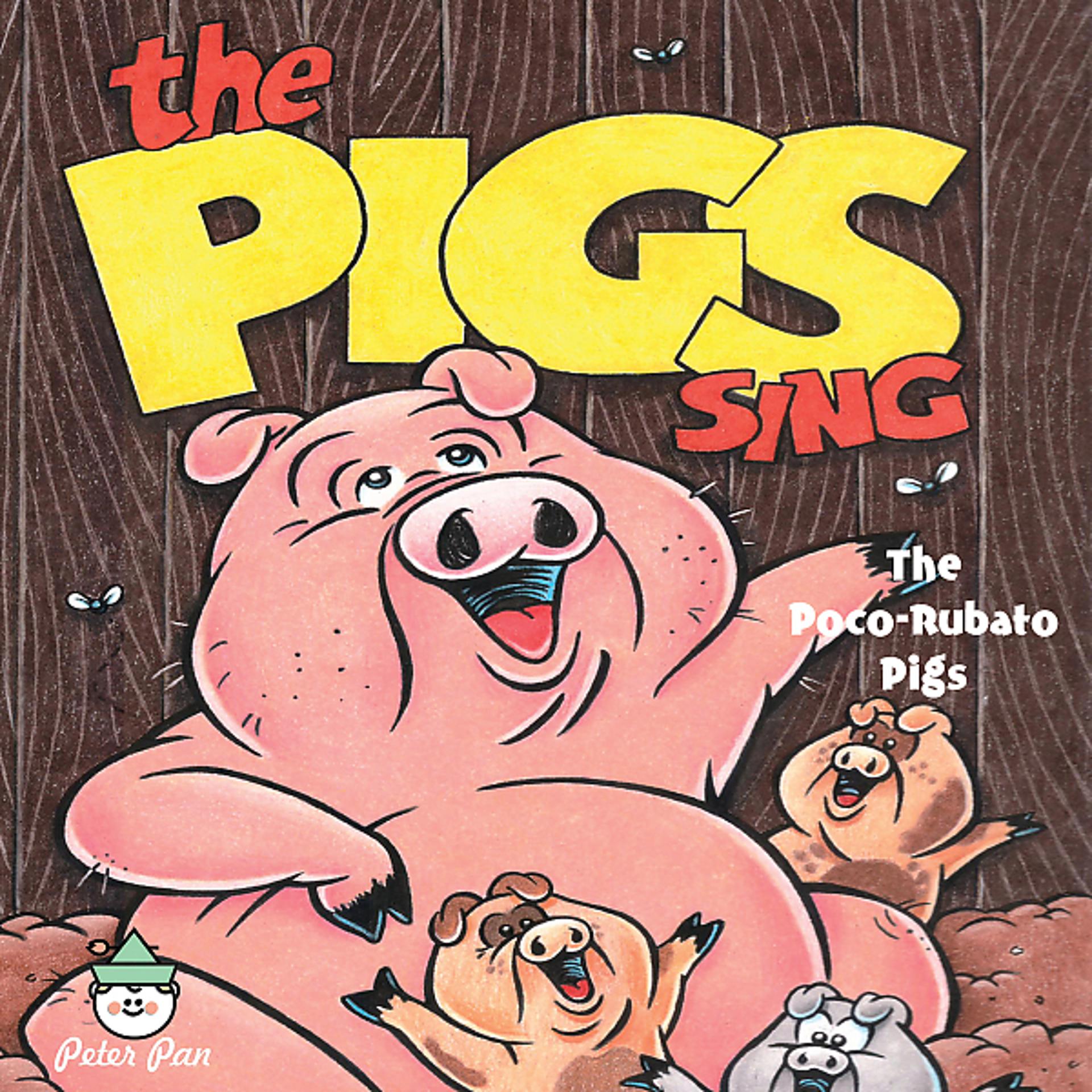 Постер альбома The Pigs Sing
