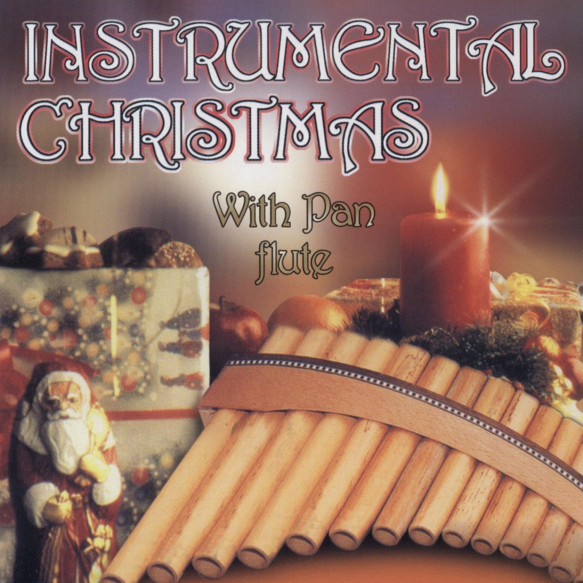 Постер альбома Instrumental Christmas (With Pan Flute)