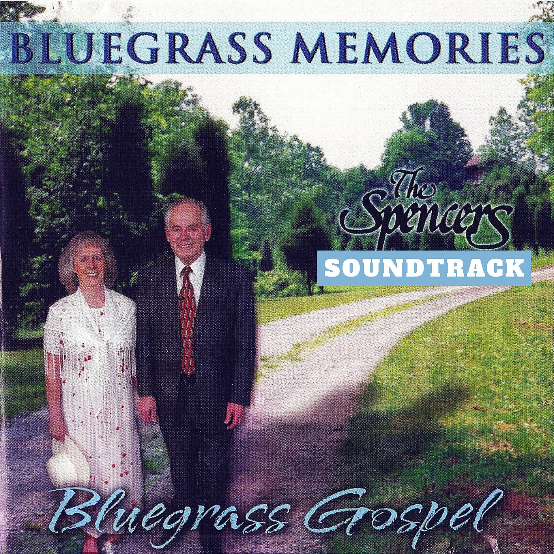 Постер альбома Bluegrass Memories Bluegrass Gospel Soundtrack