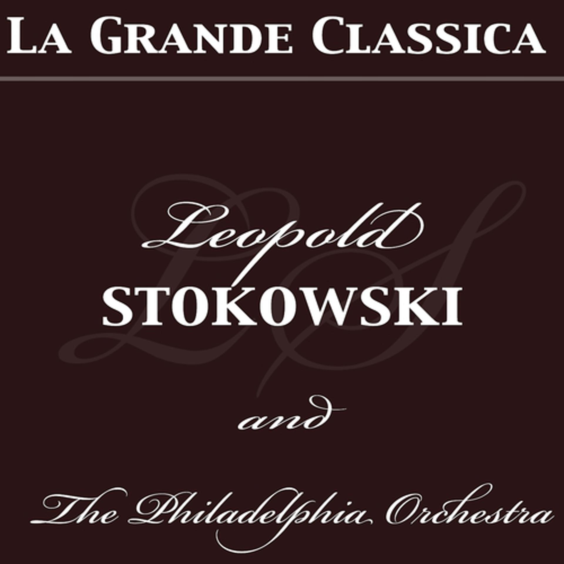 Постер альбома La grande classica: Leopold Stokowski