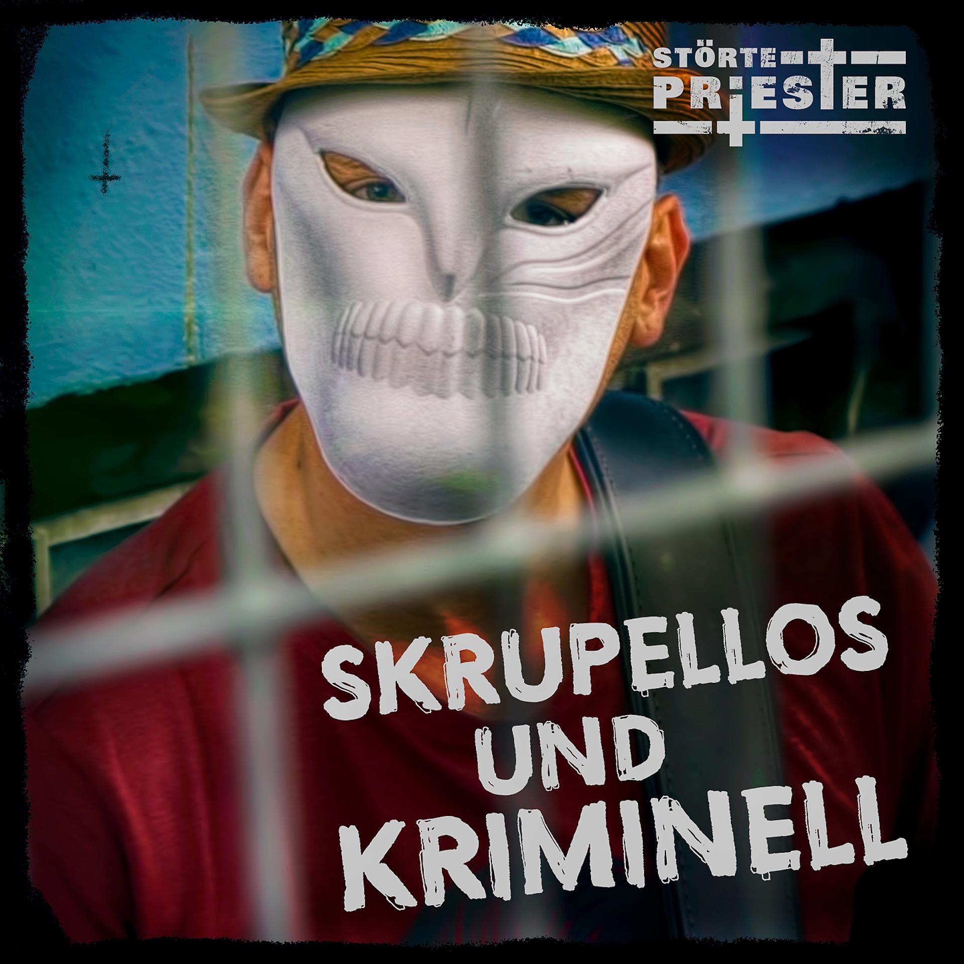 Постер альбома Skrupellos und Kriminell
