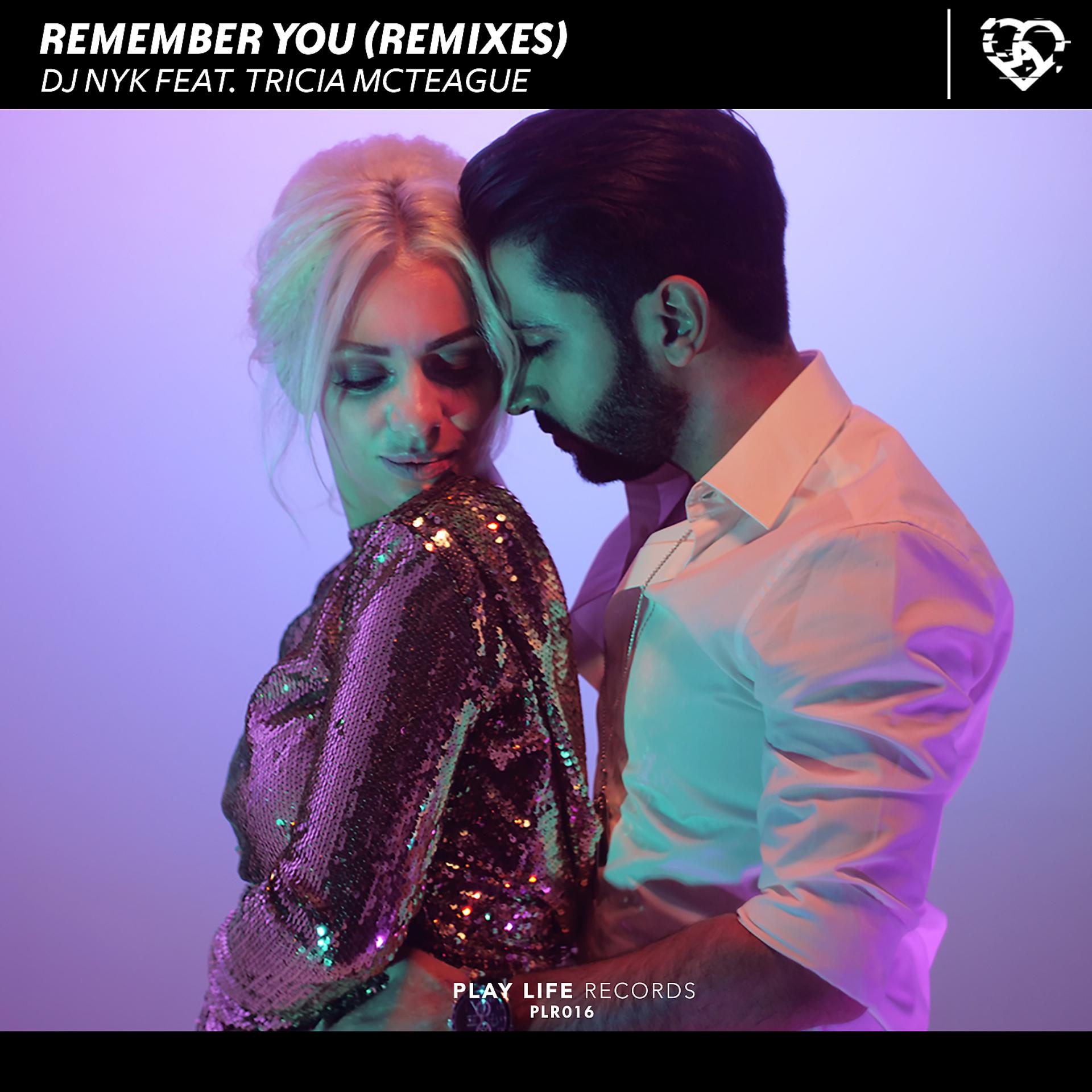 Постер альбома Remember You (feat. Tricia Mc Teague) [Remixes]