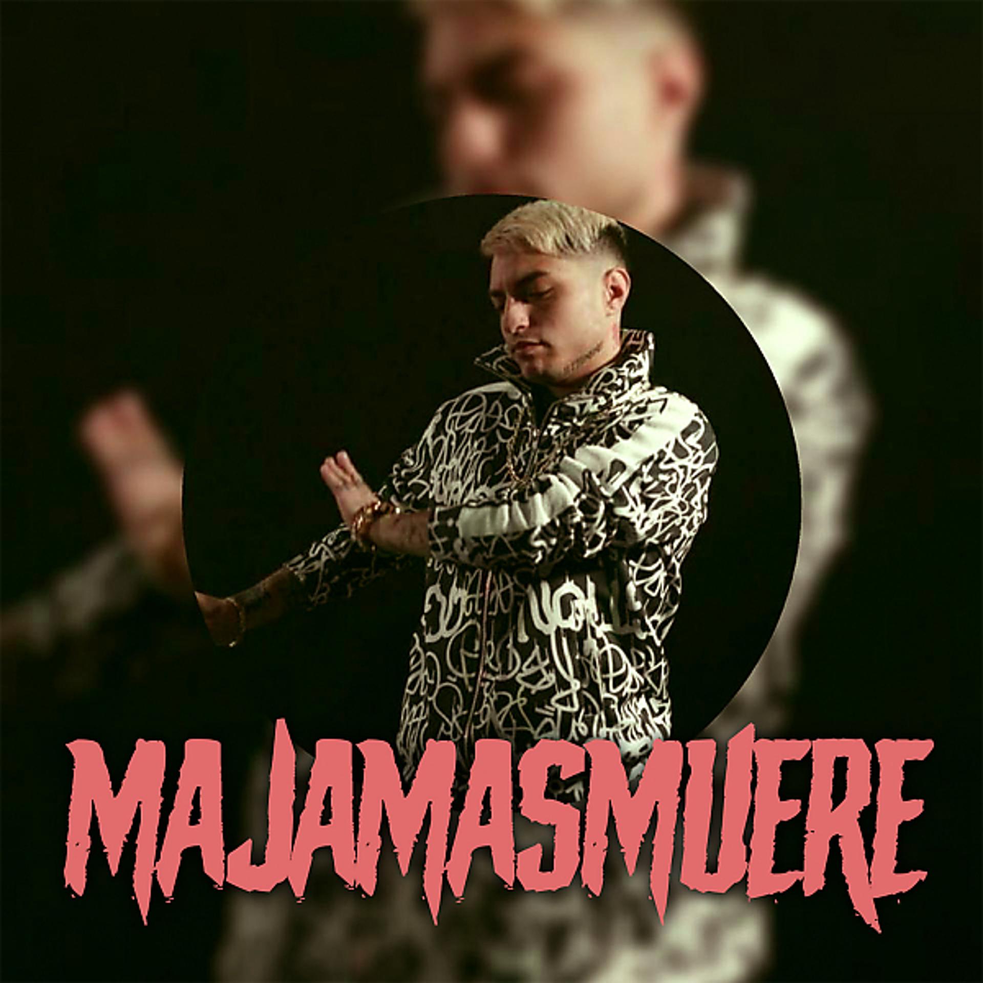 Постер альбома MaJamasMuere