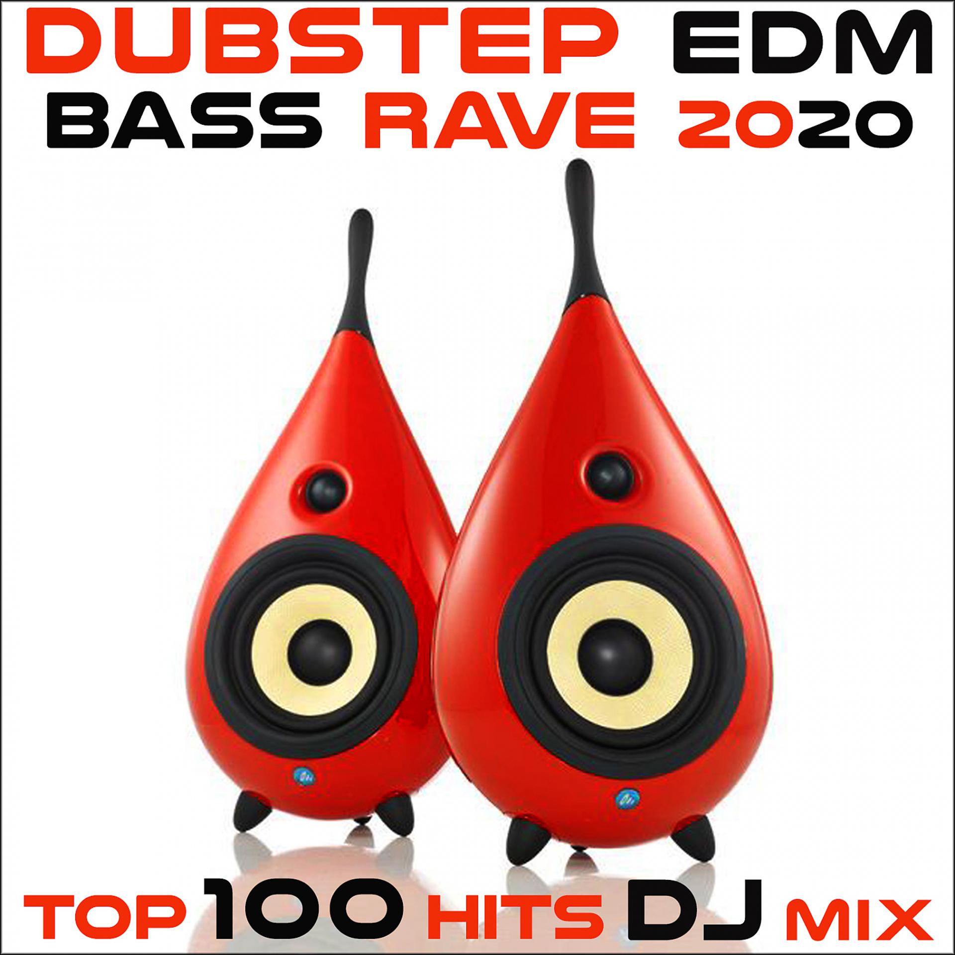 Постер альбома Dubstep EDM Bass Rave 2020 Top 100 Hits DJ Mix