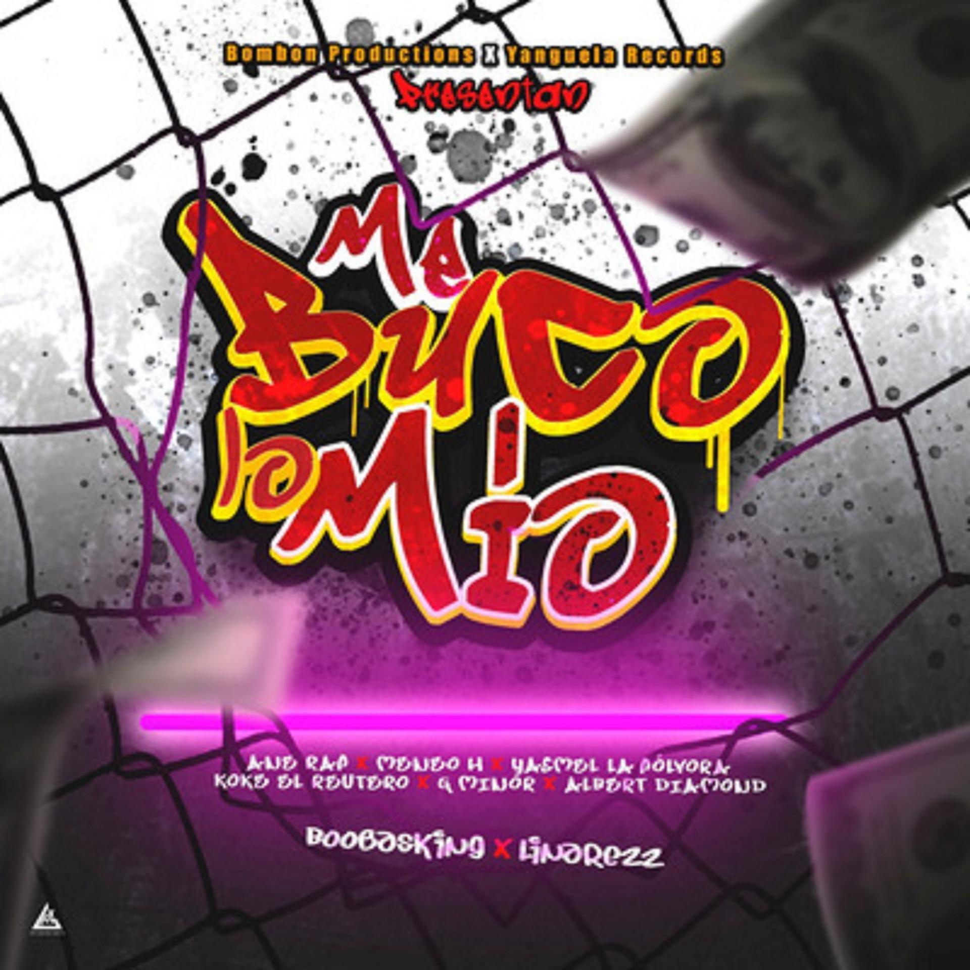 Постер альбома Me Buco Lo Mio (feat. G-Minor, Koke El Rutero, Yasmel, Boobass King & Linarezz Beatz) [Remix]