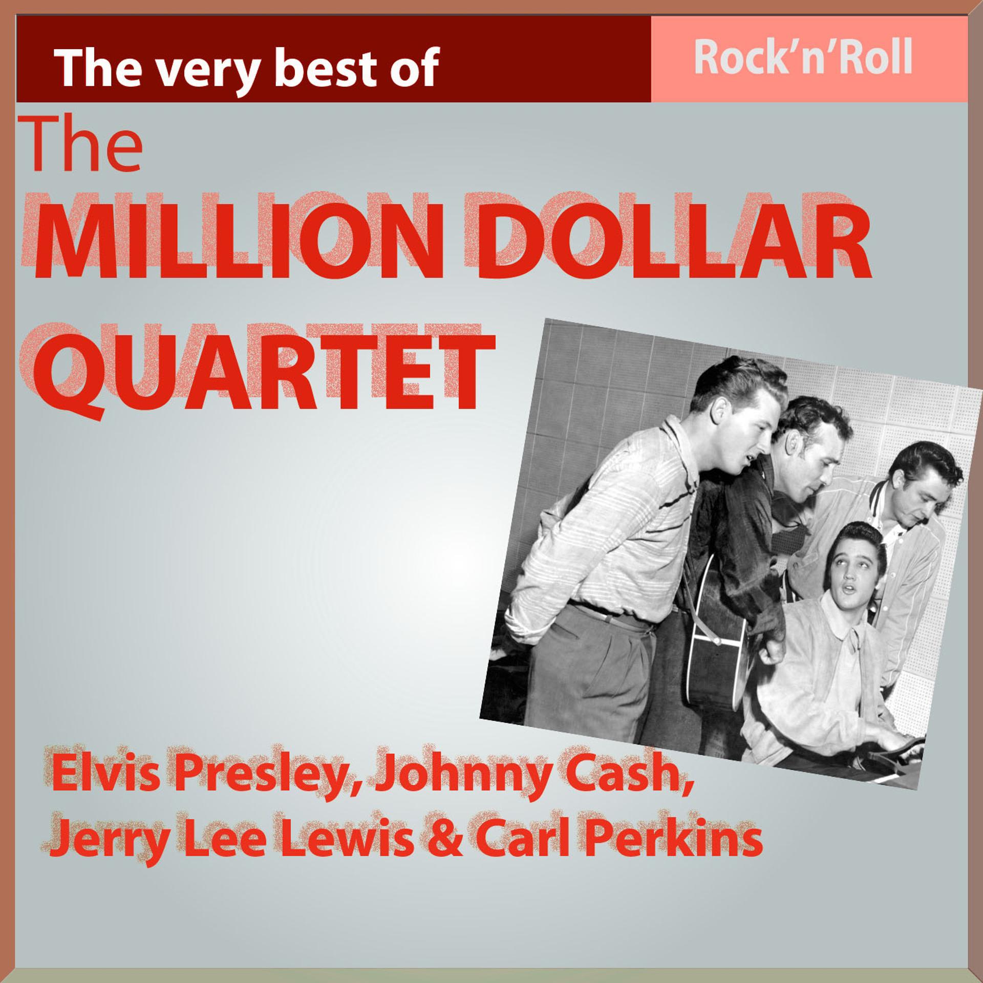 Постер альбома The Very Best of the Million Dollar Quartet (Original and Complete Recording Sessions)