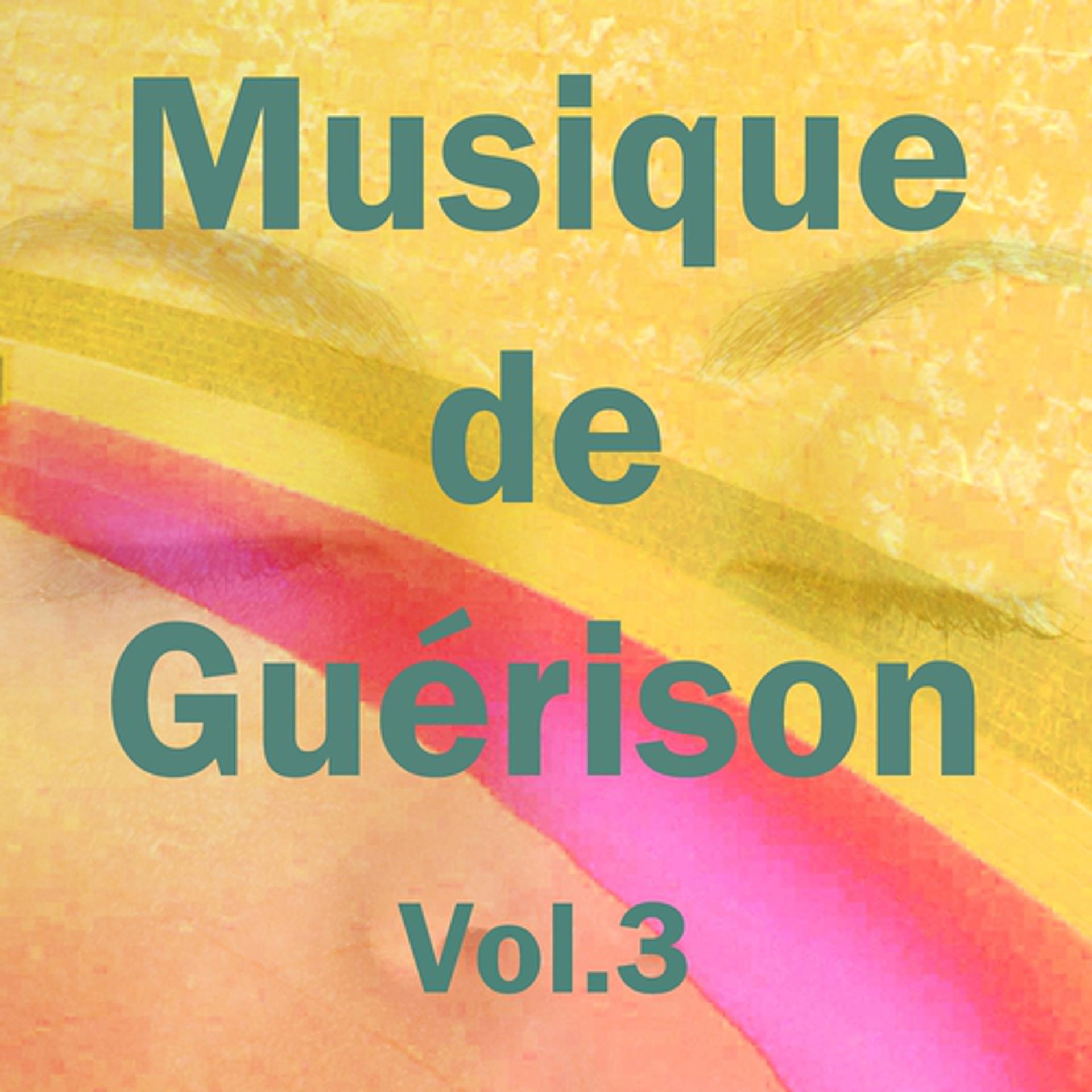 Постер альбома Musique de guérison, Vol. 3