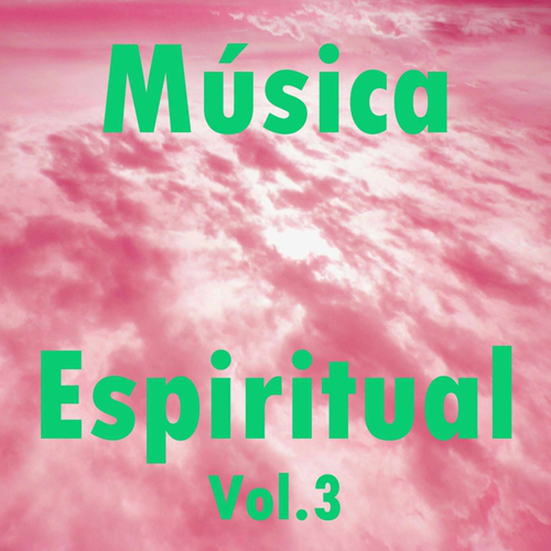 Постер альбома Música Espiritual, Vol. 3