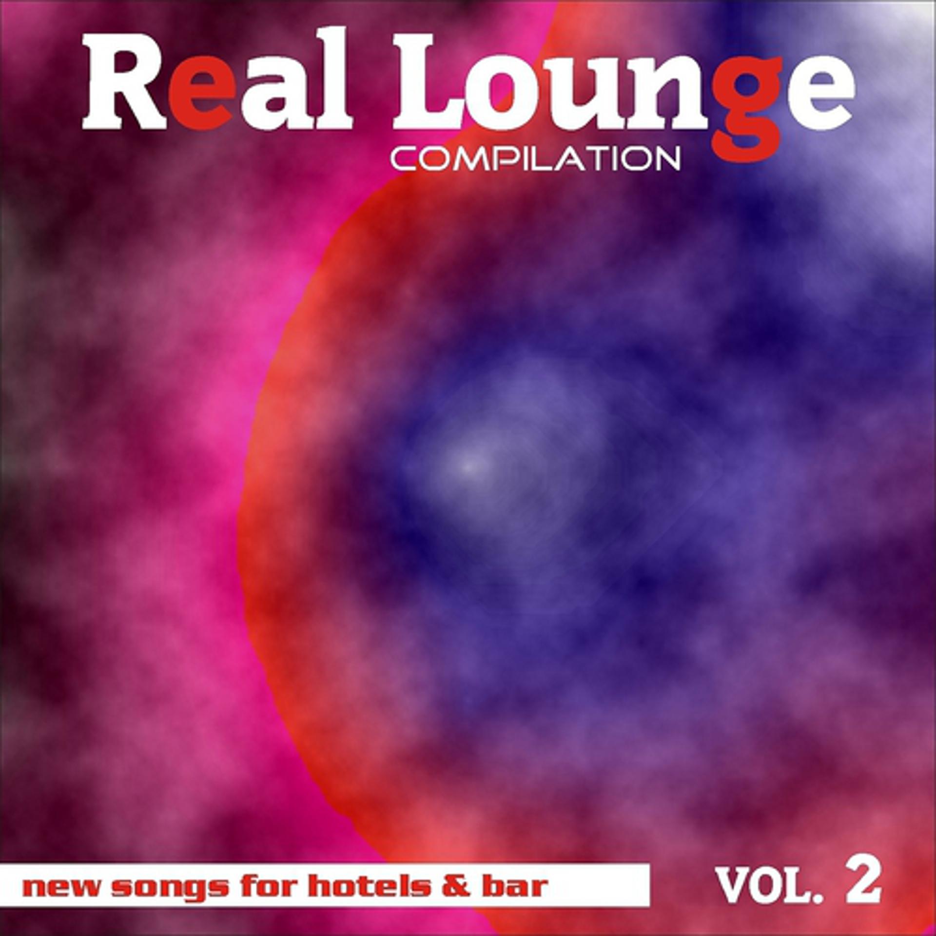 Постер альбома Real Lounge Compilation Vol. 2
