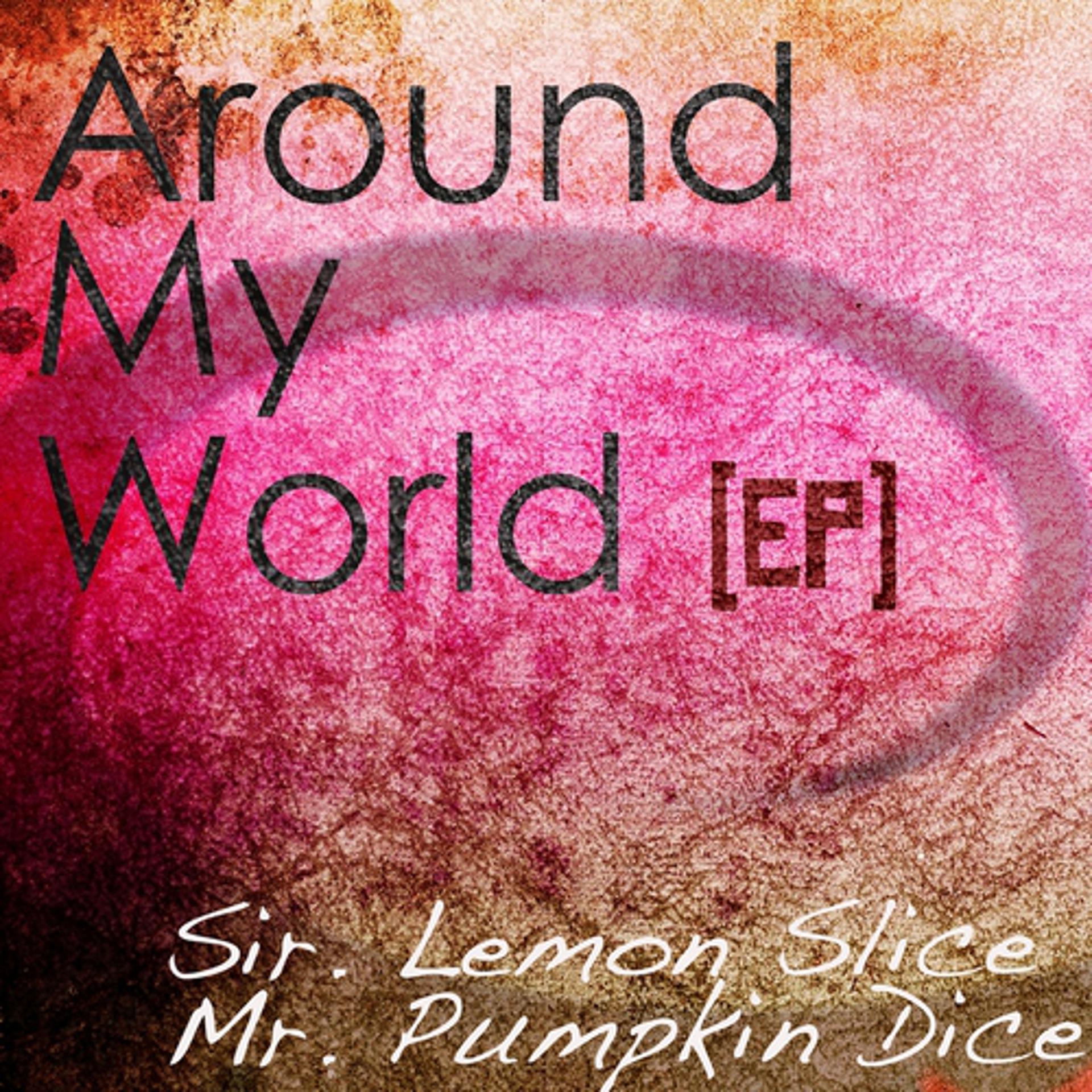 Постер альбома Around My World - EP