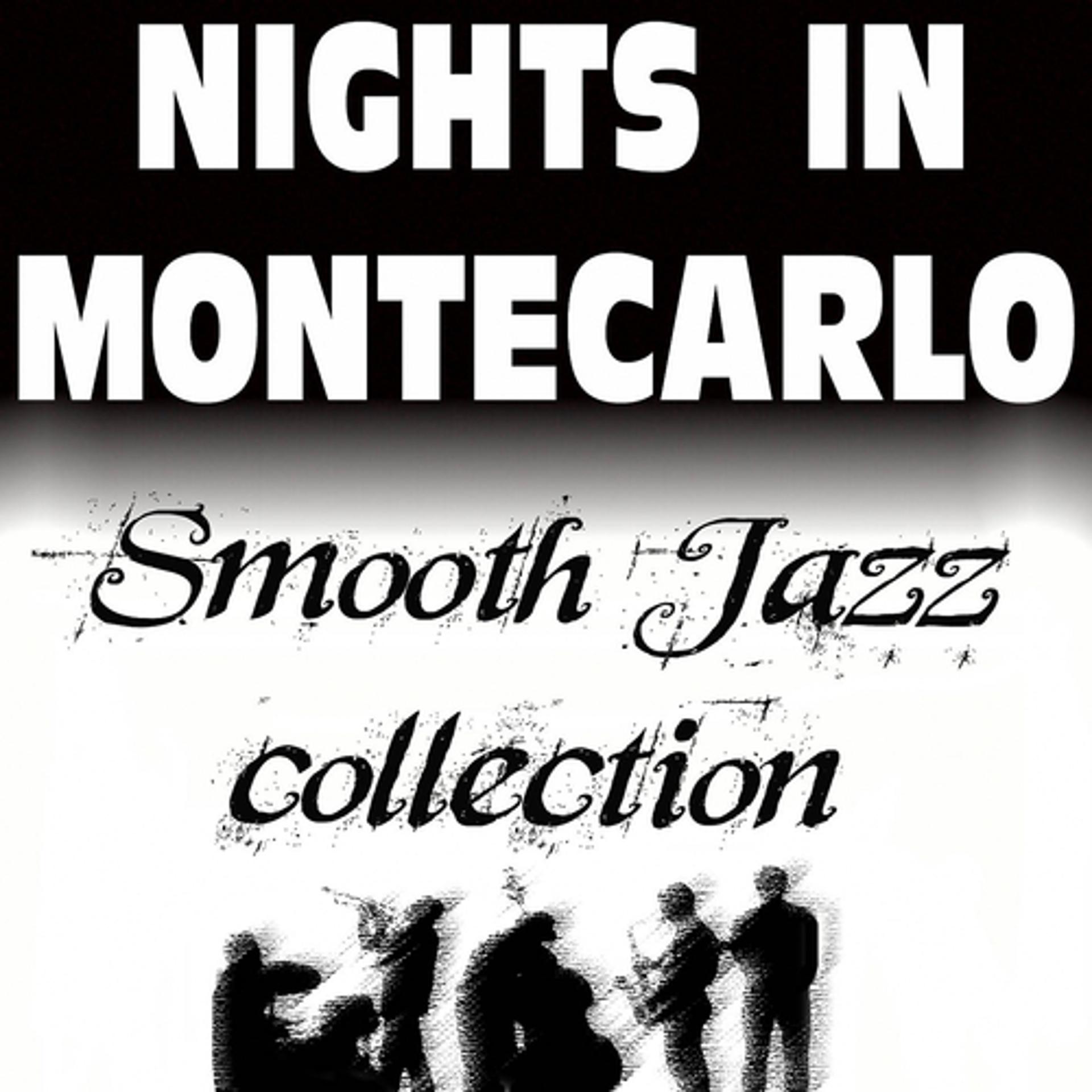 Постер альбома Nights In Montecarlo, Smooth Jazz Collection