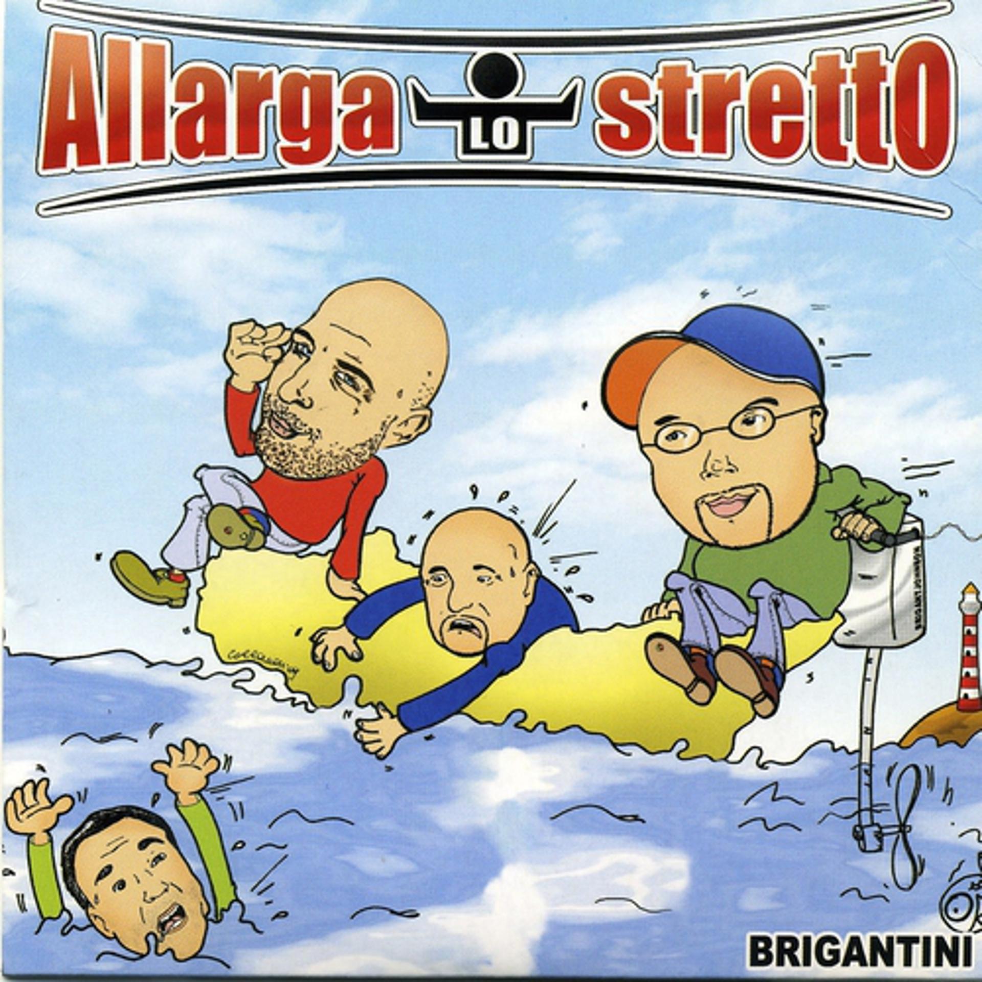 Постер альбома Allarga lo stretto