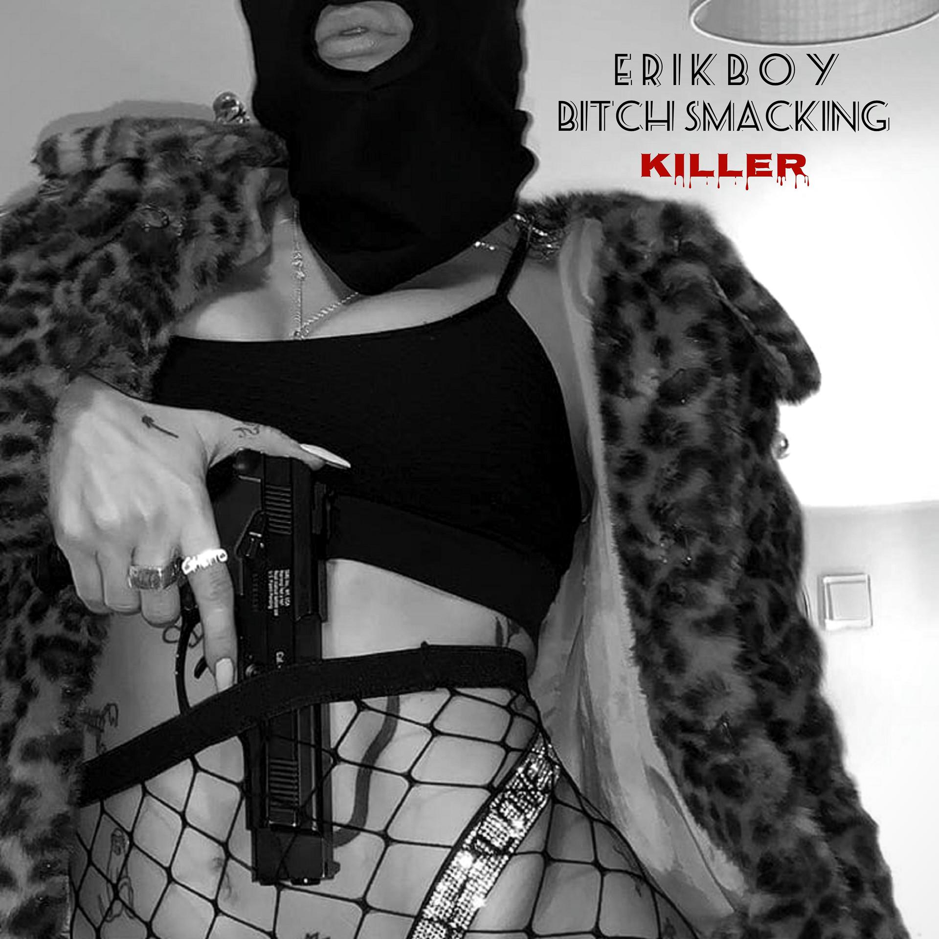 Постер альбома Bitch Smacking Killer