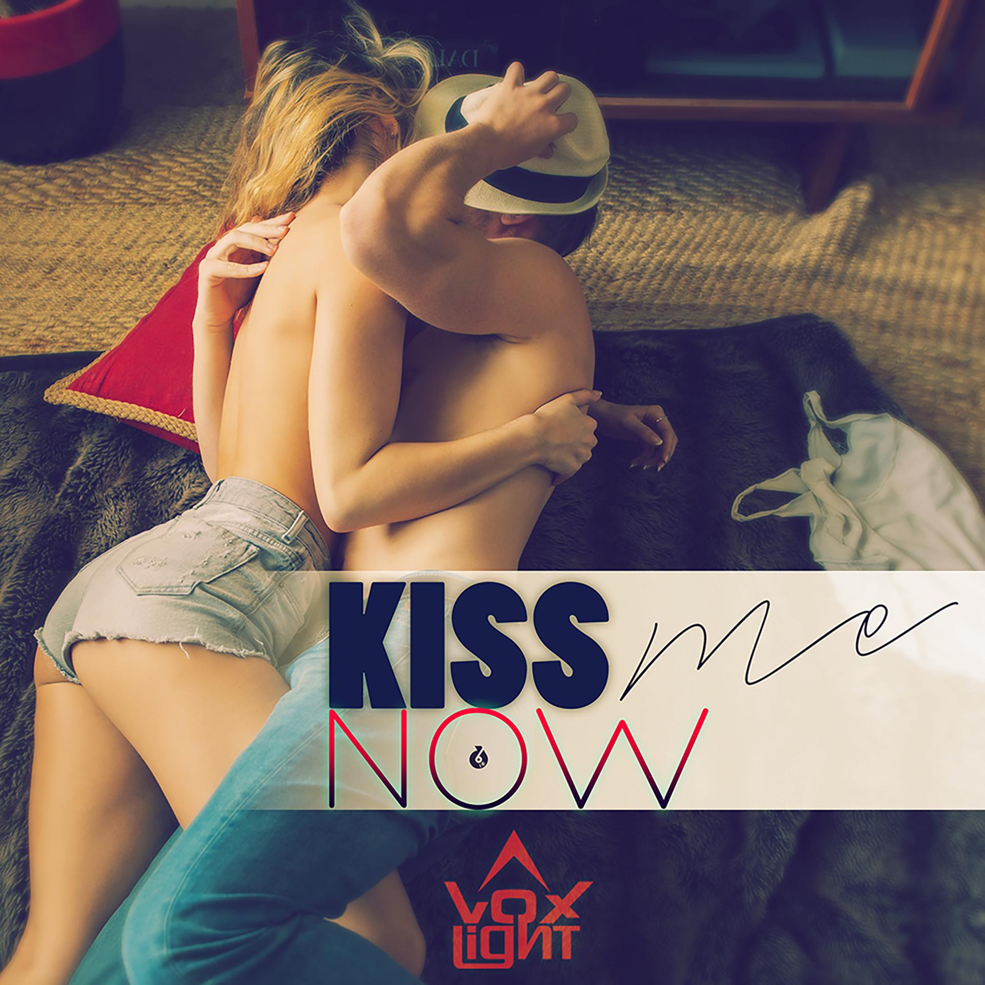 Постер альбома Kiss Me Now