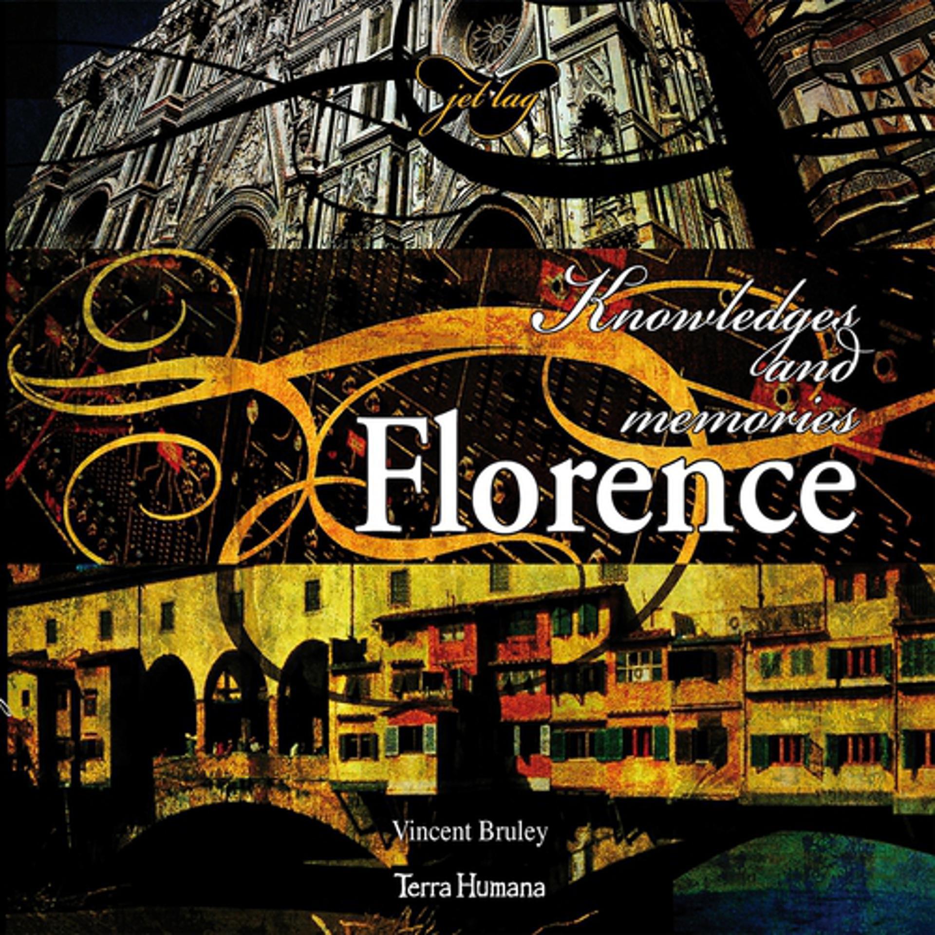 Постер альбома Jet Lag : Knowledges and Memories of Florence