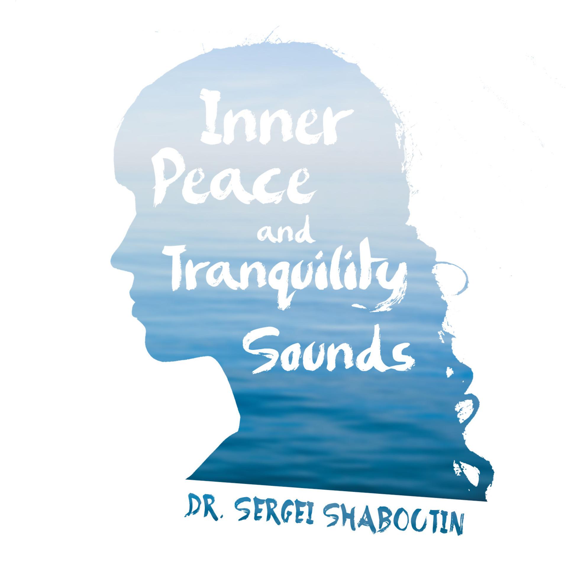Постер альбома Inner Peace and Tranquility Sounds