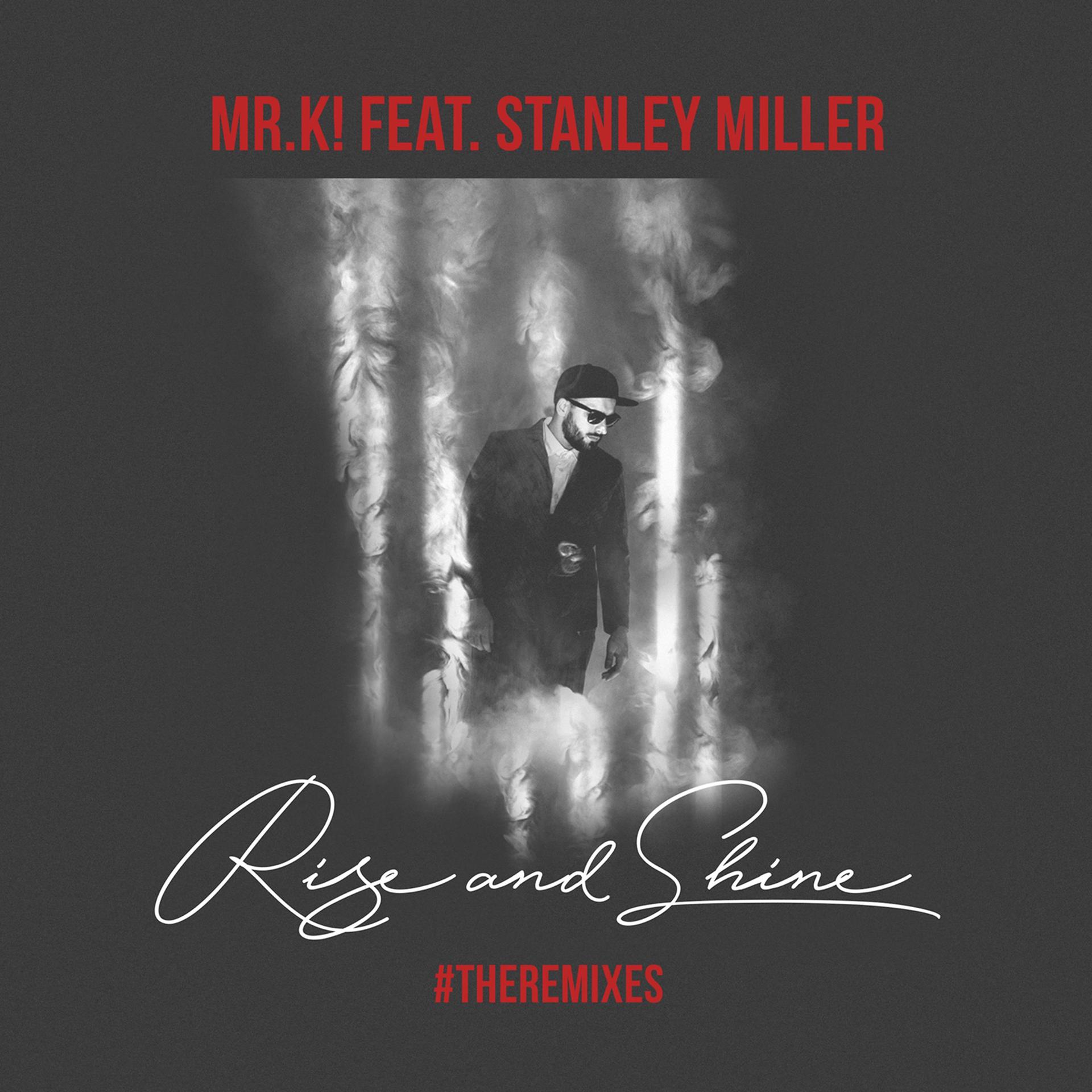 Постер альбома Rise & Shine (Remixes)