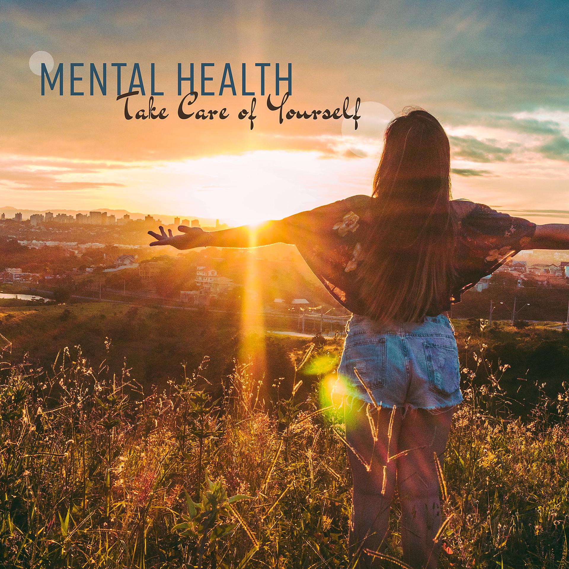Постер альбома Mental Health - Take Care of Yourself