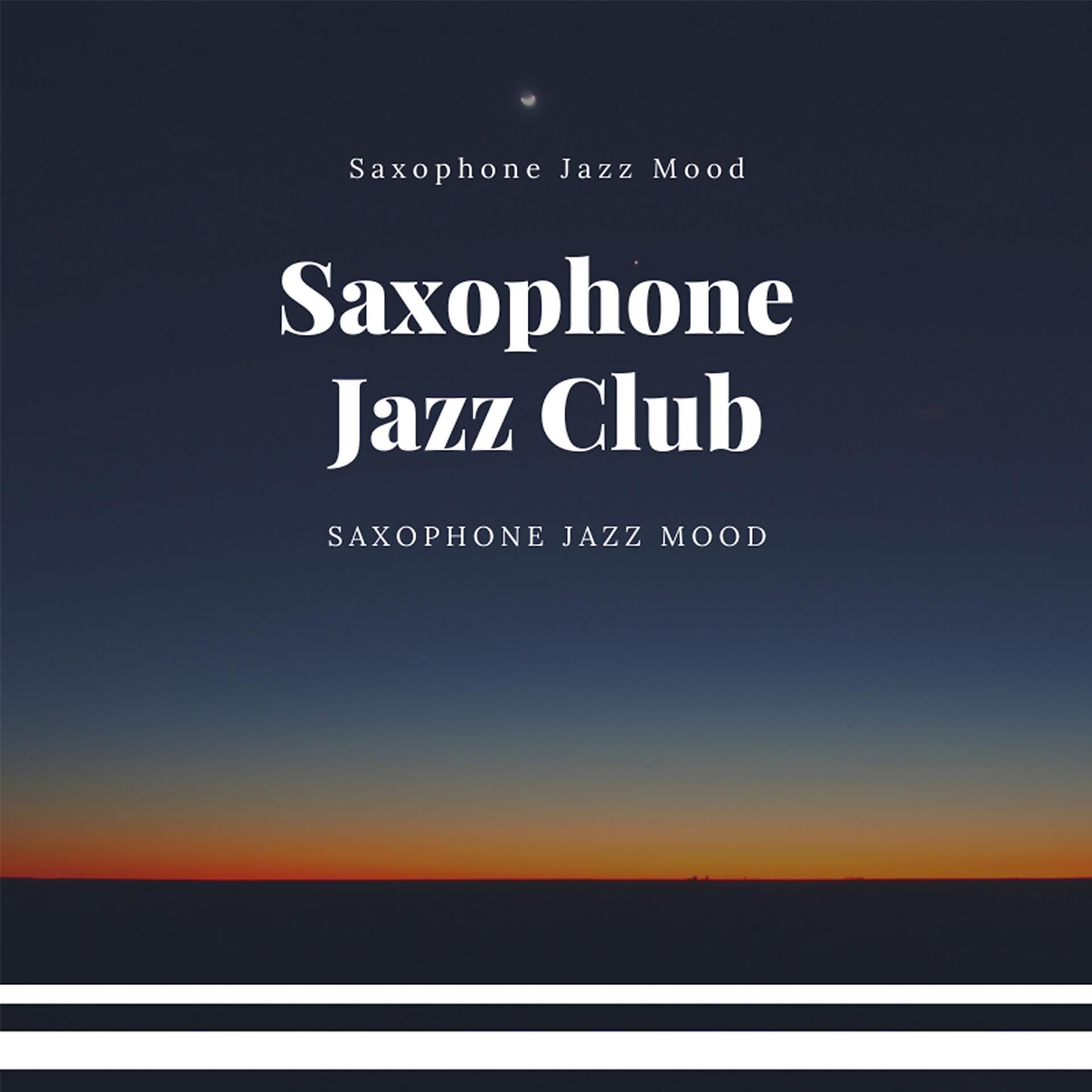 Постер альбома Saxophone Jazz Mood