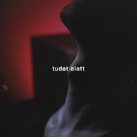 Постер альбома Tudat Alatt