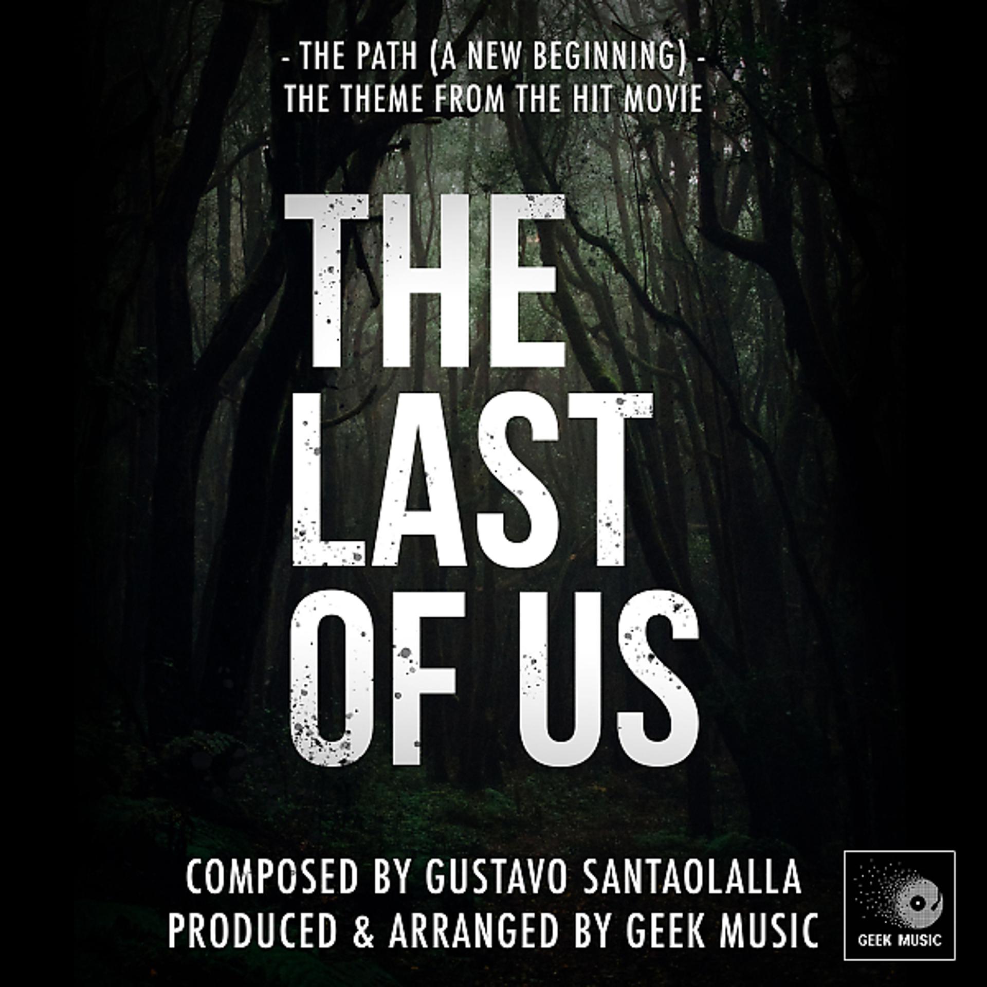 Постер альбома The Last of Us: The Path (A New Beginning)