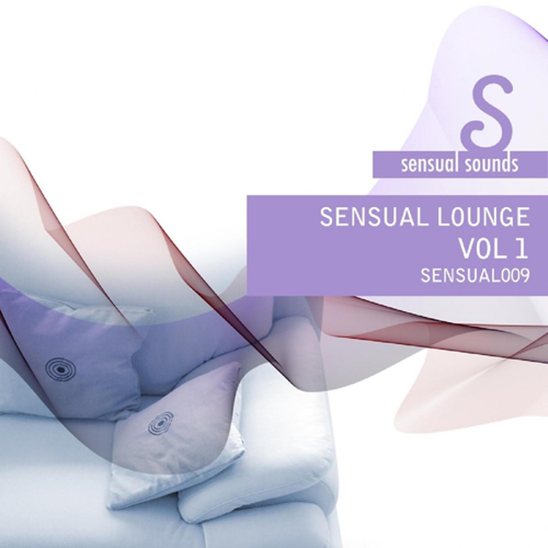 Постер альбома Sensual Sounds Presents Sensual Lounge 1