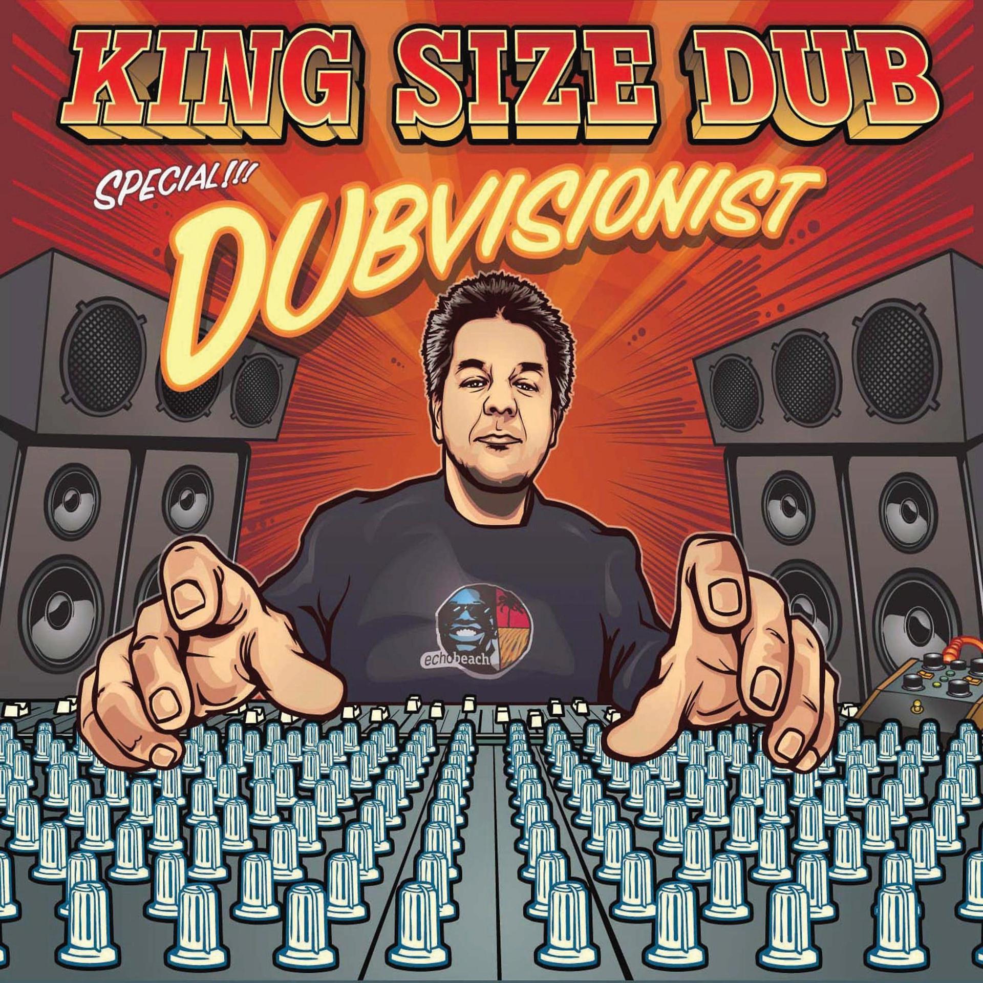 Постер альбома King Size Dub - Dubvisionist Special