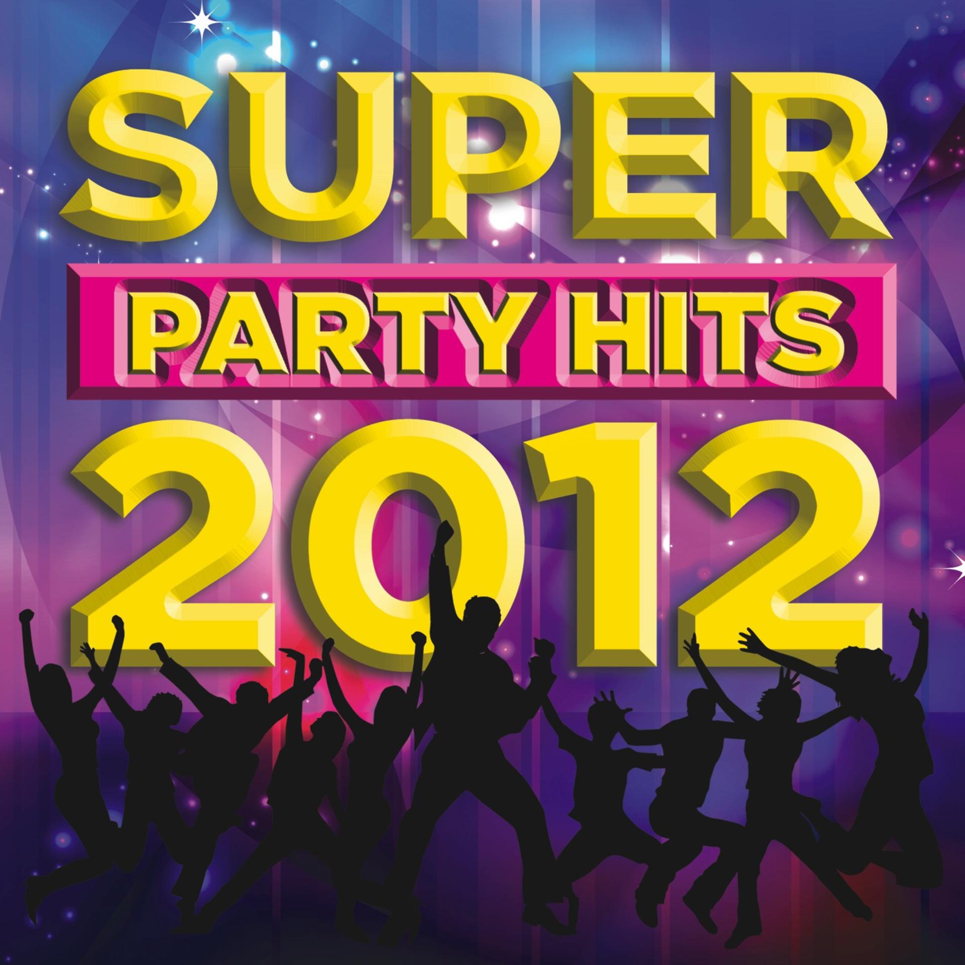 Постер альбома Super Party Hits 2012