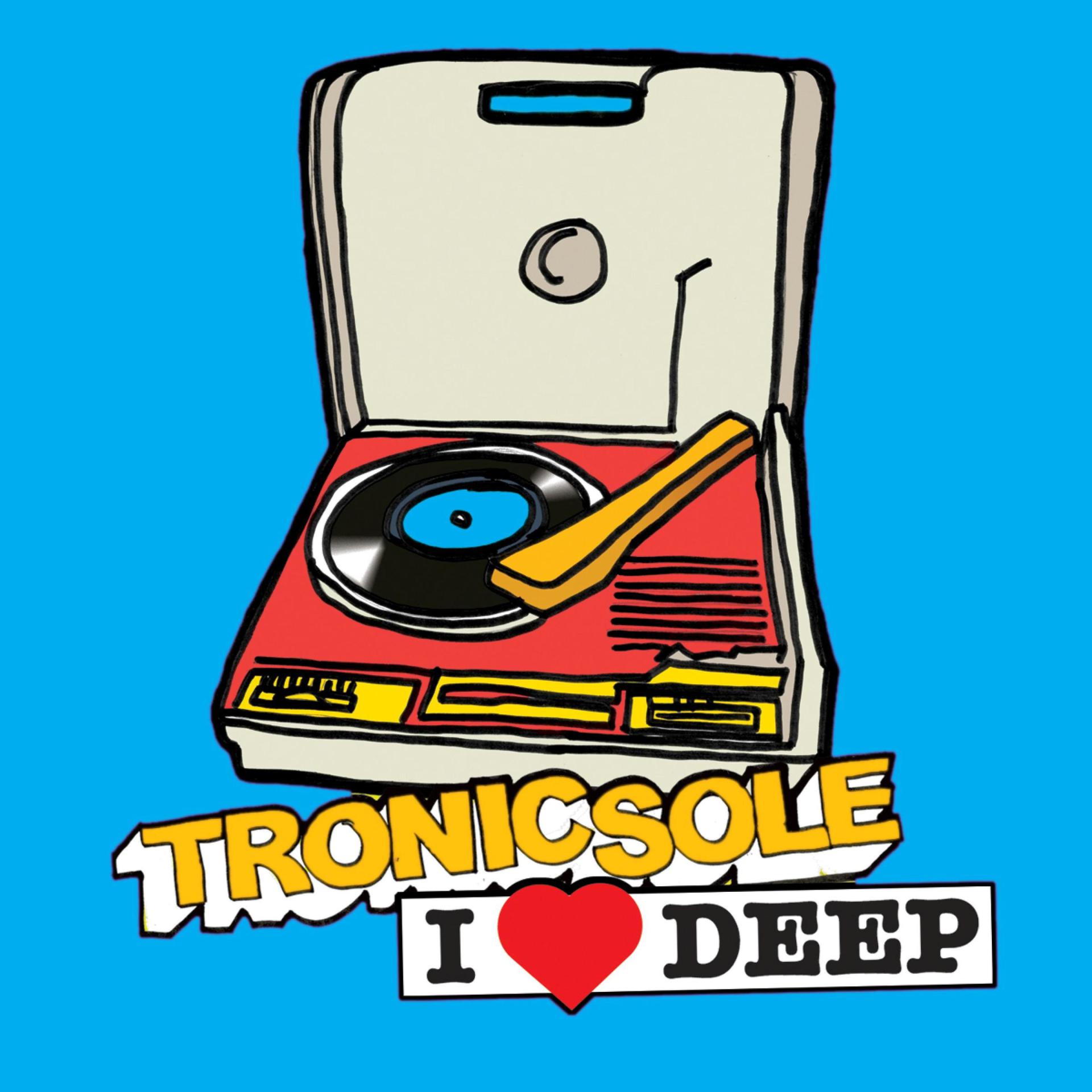 Постер альбома Tronicsole: I Heart Deep: Blue