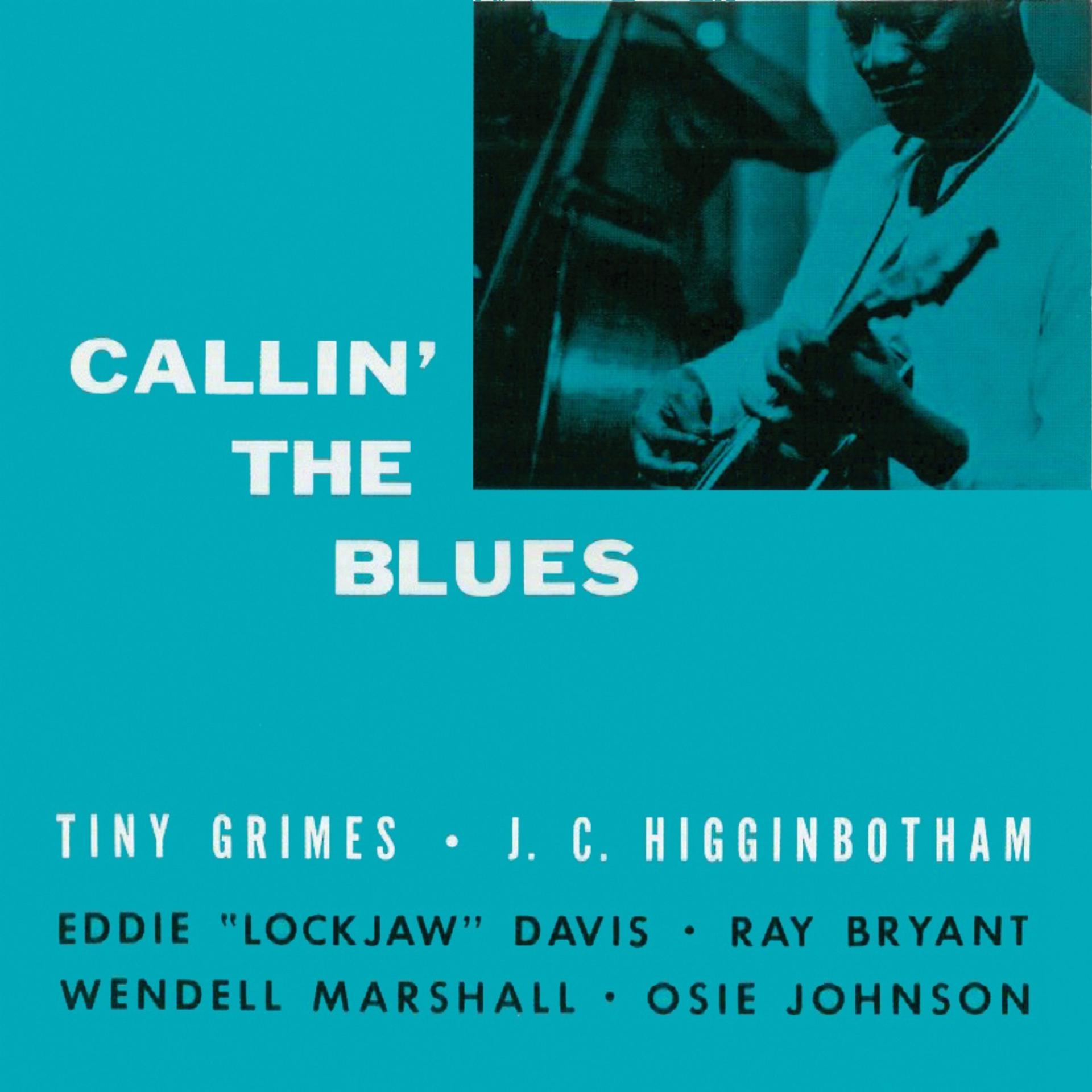 Постер альбома Callin' the Blues (Remastered)