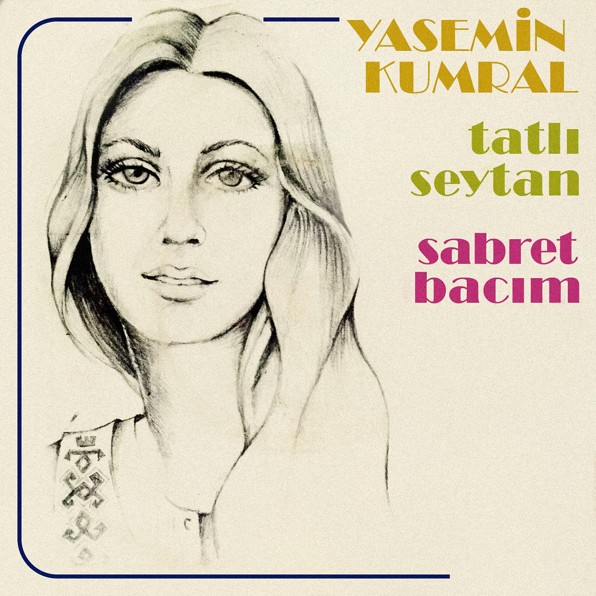 Постер альбома Tatlı Şeytan / Sabret Bacım