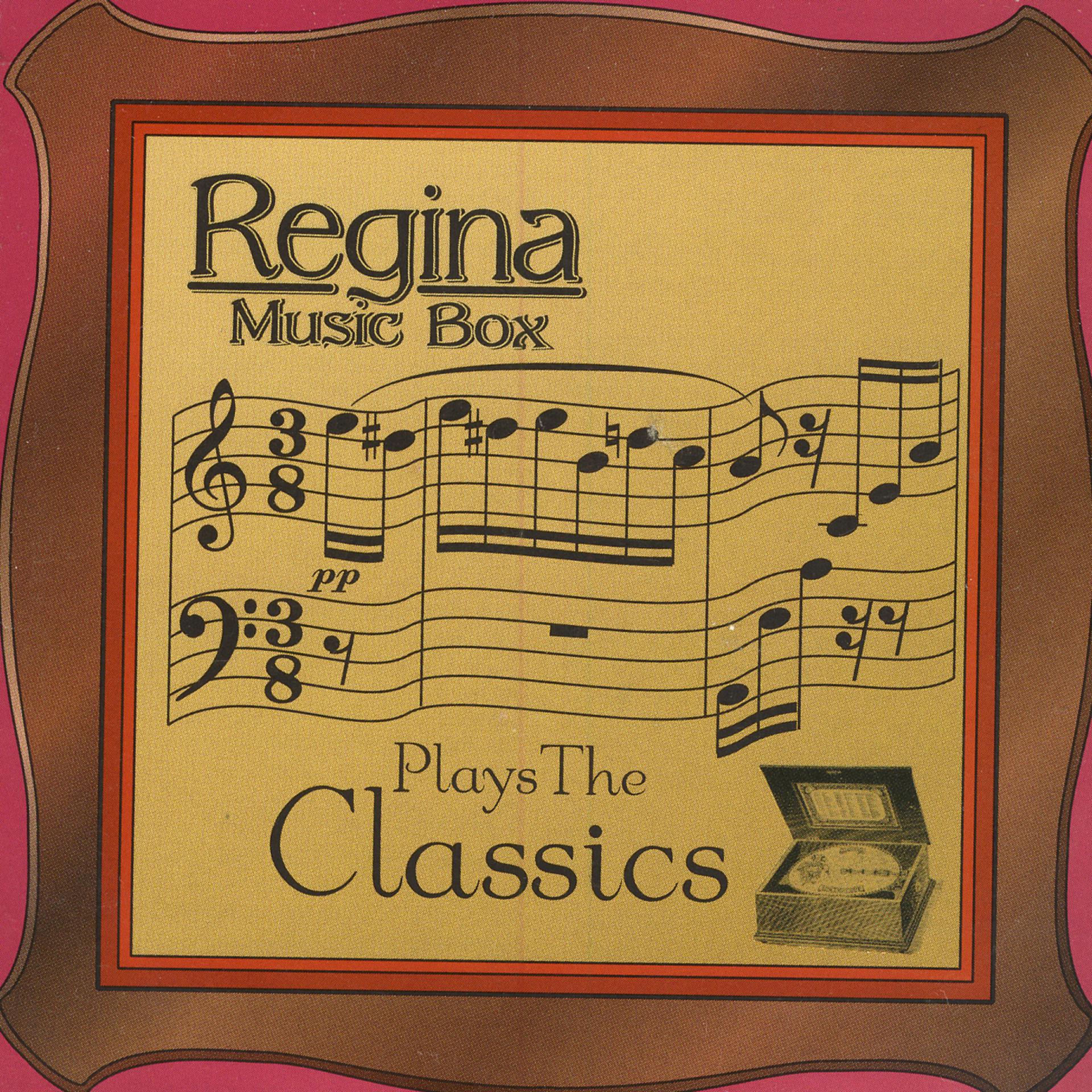 Постер альбома Regina Music Box Plays The Classics