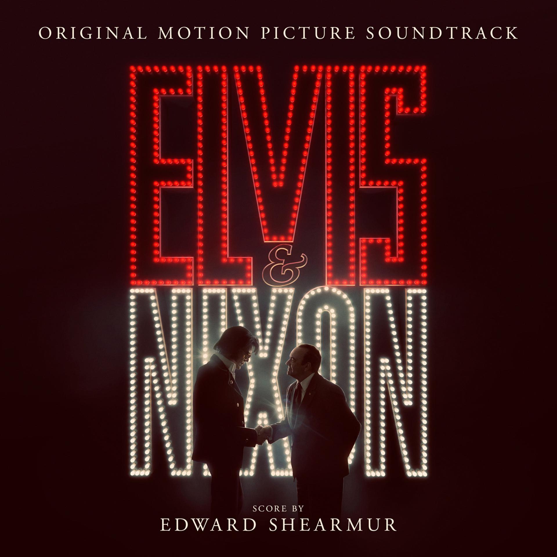 Постер альбома Elvis & Nixon (Original Motion Picture Soundtrack)