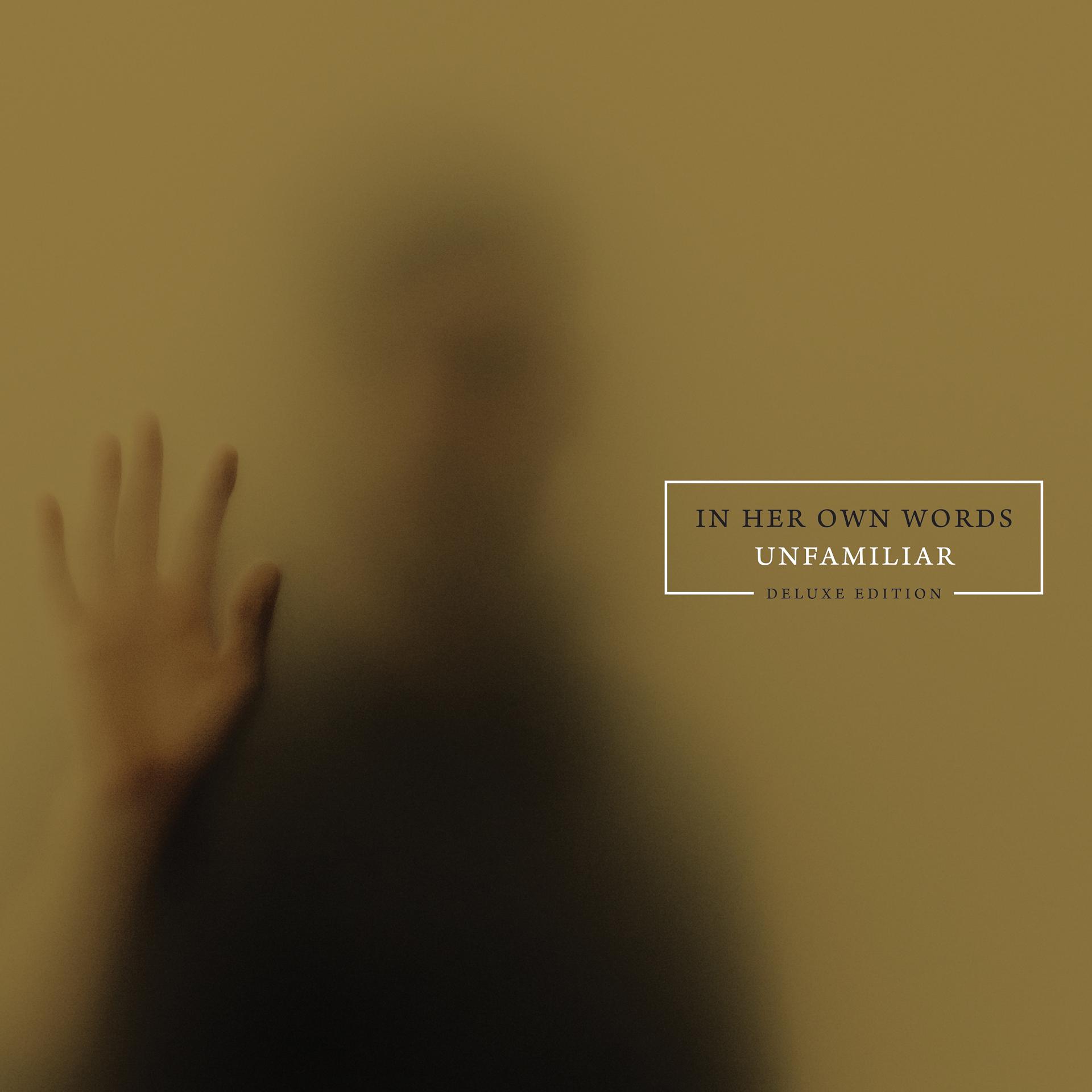 Постер альбома Unfamiliar (Deluxe Edition)