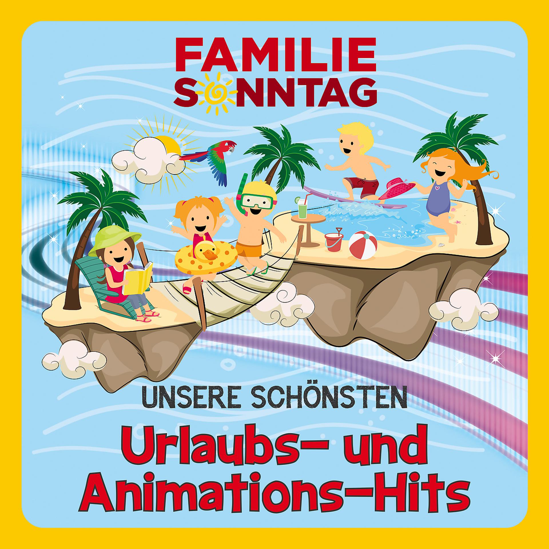 Постер альбома Unsere schönsten Urlaubs- und Animations-Hits