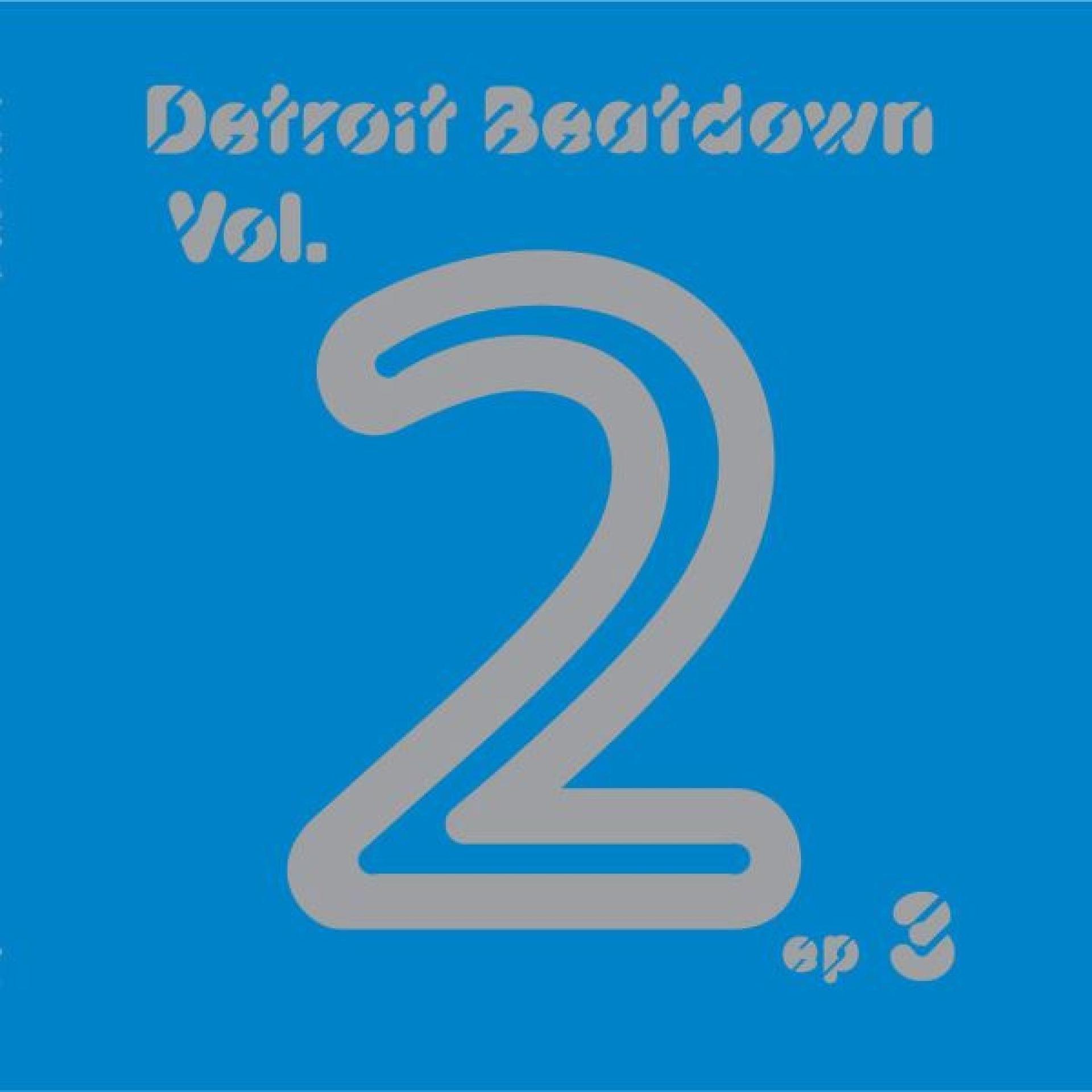 Постер альбома Detroit Beatdown, Vol. 2 - EP 3
