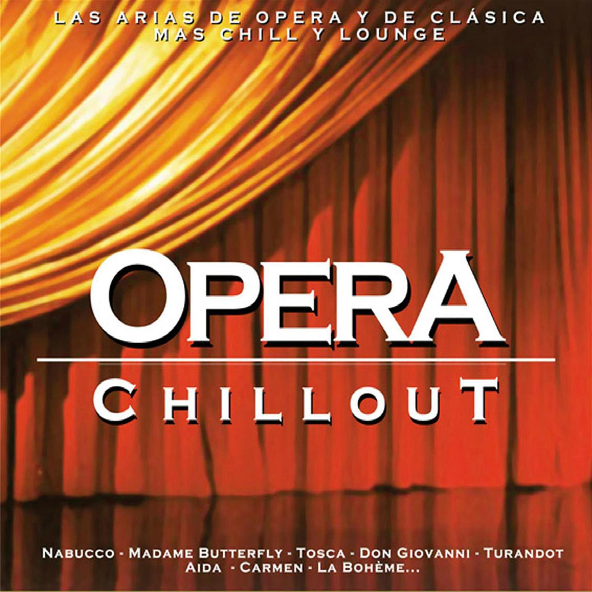 Постер альбома Opera Chillout, Vol. 1